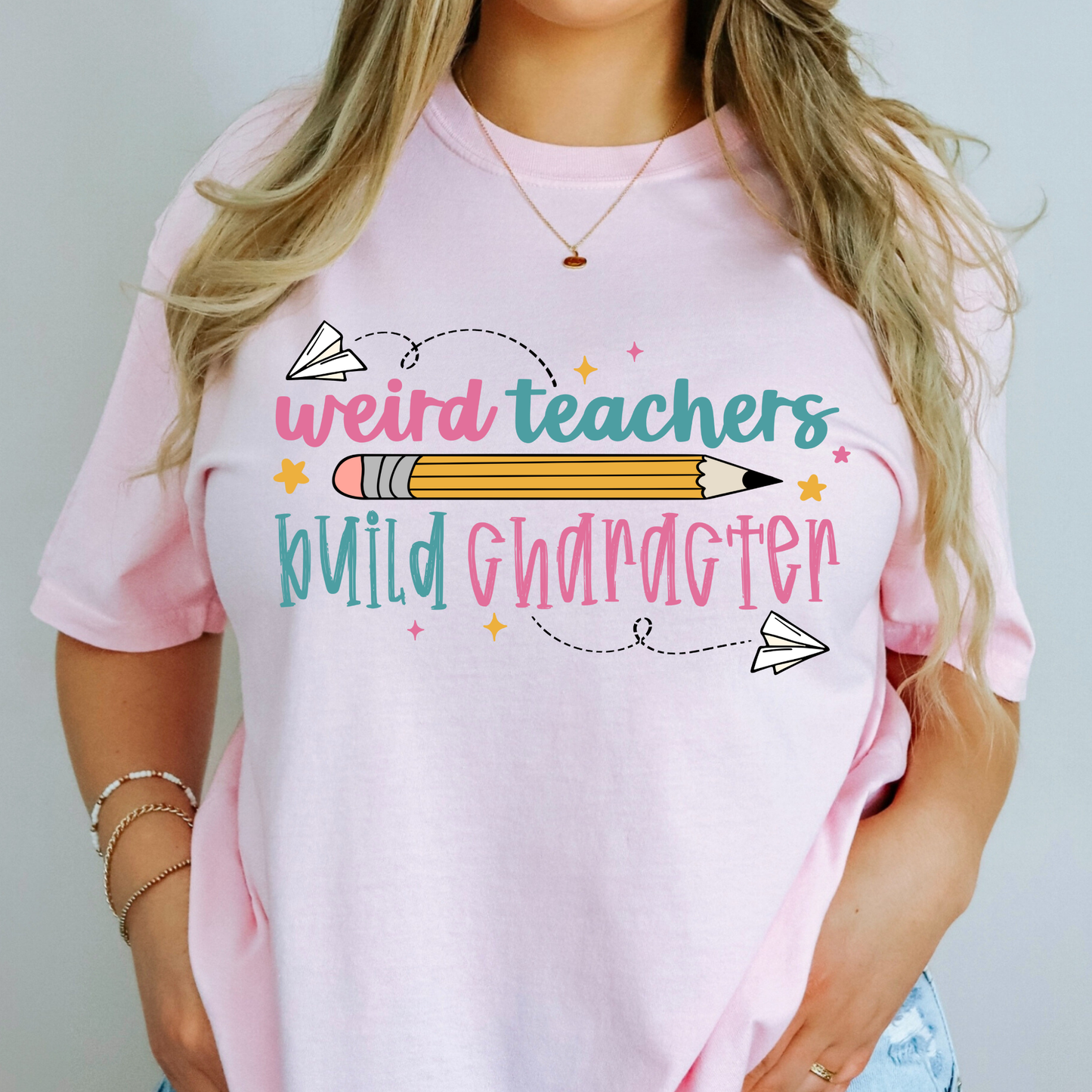 Weird Teachers Build Character Full Color DTF Transfer