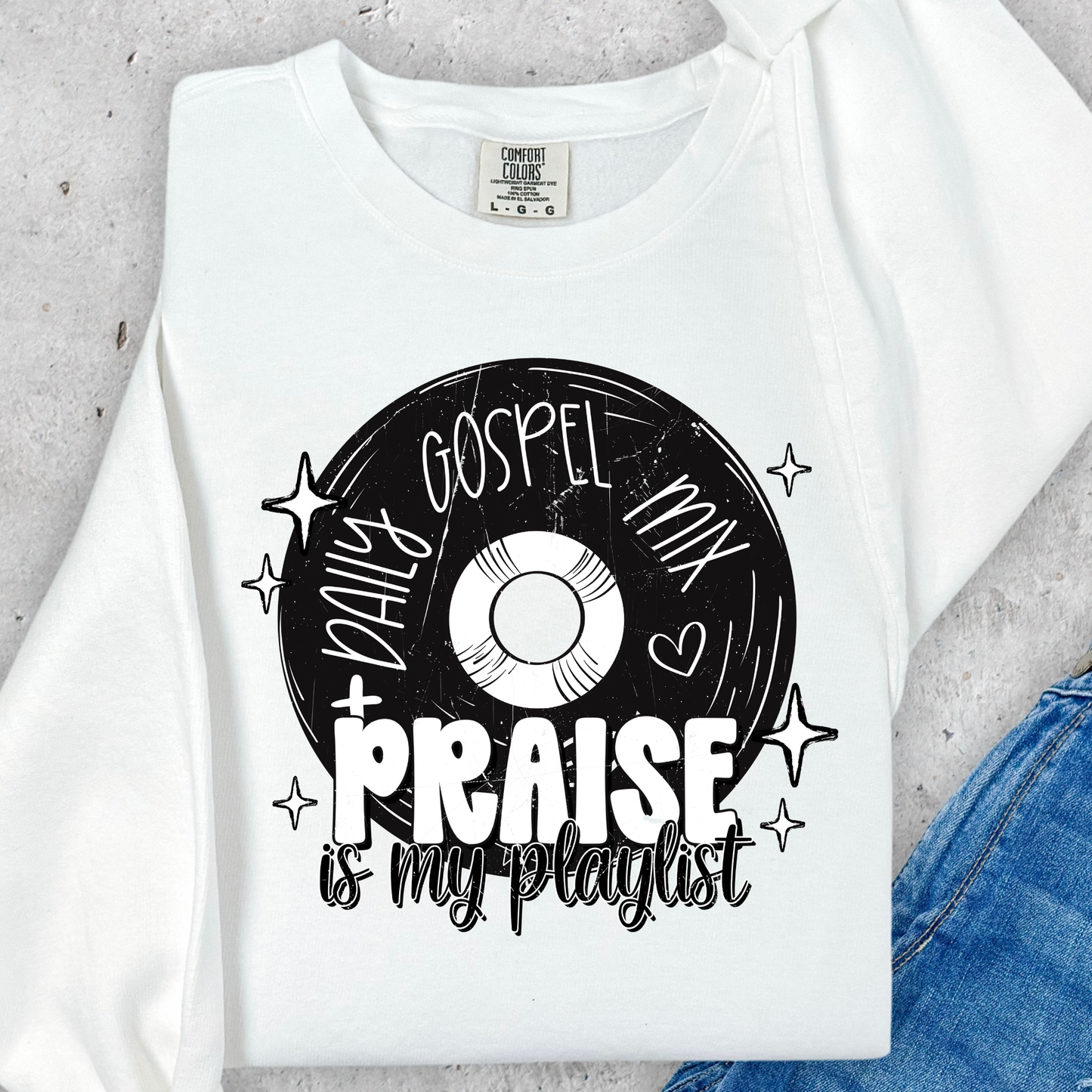 Praise Is My Playlist Full Color DTF Transfer