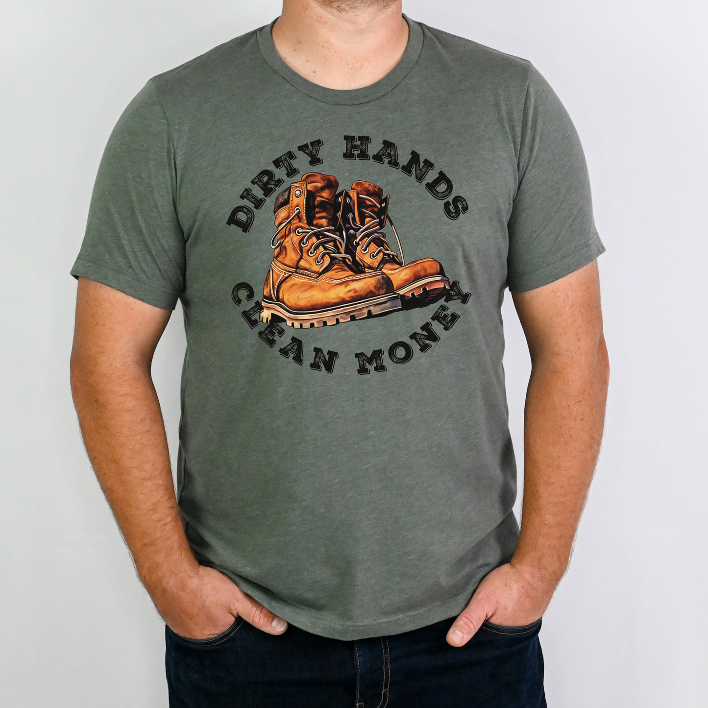 Dirty Hands Clean Money (Boots) Full Color DTF Transfer