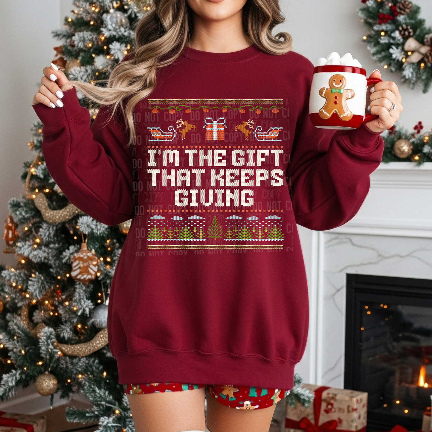 I'm The Gift That Keeps On Giving (Sweater Design) Full Color DTF Transfer