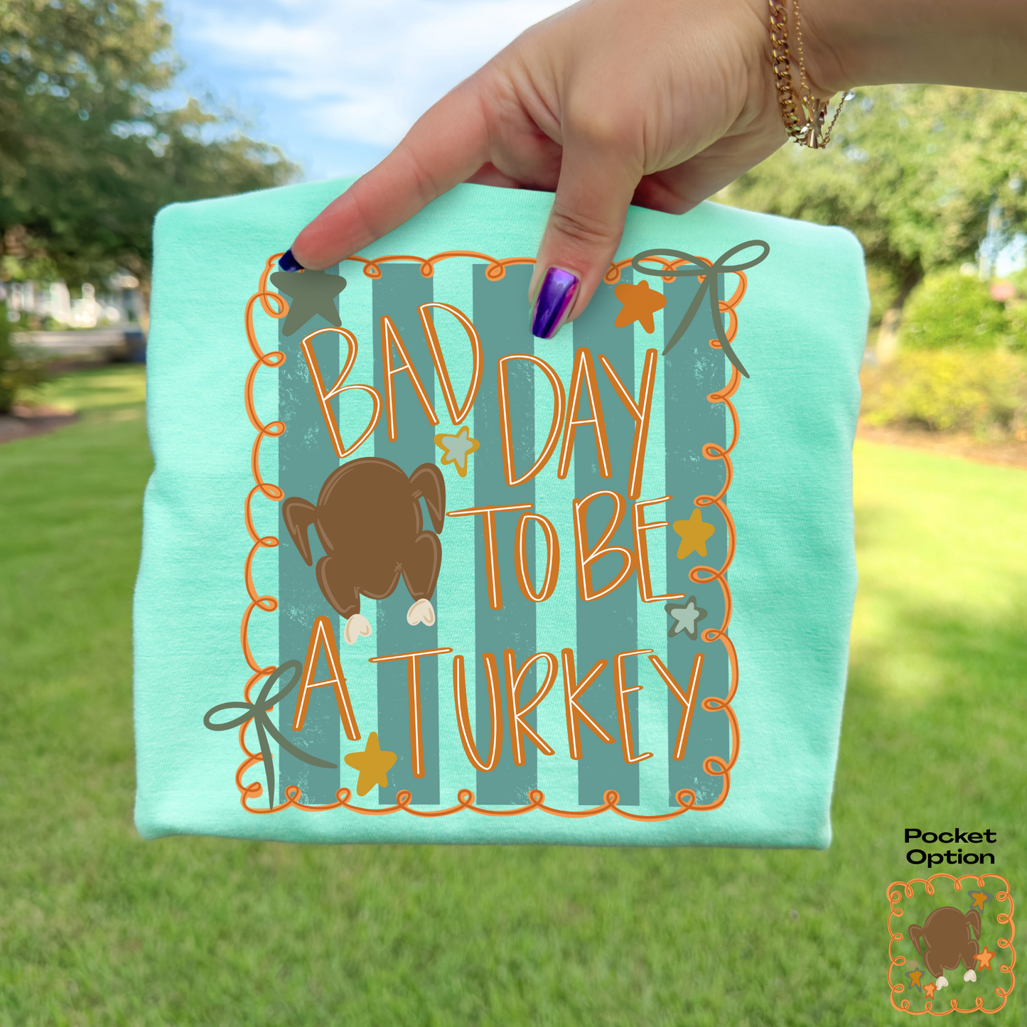 Bad Day To Be A Turkey Full Color DTF Transfer