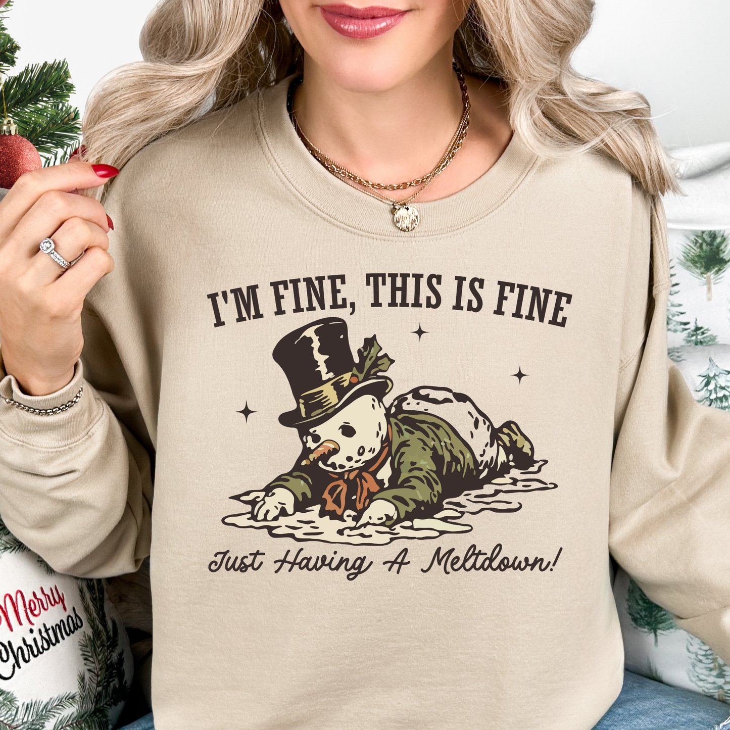 It's Fine, This Is Finest Have A Meltdown (Snowman) Full Color DTF Transfer
