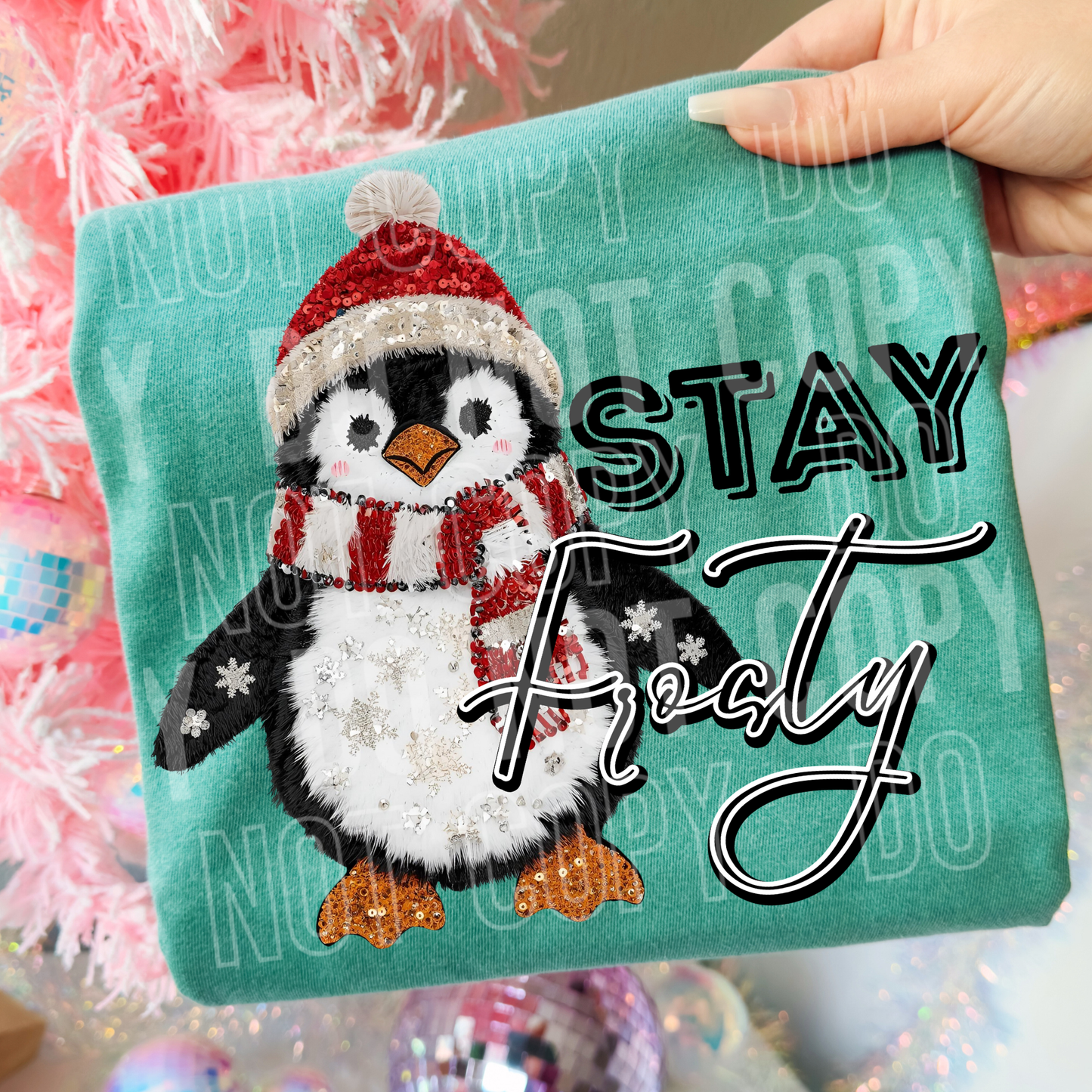 Stay Frosty (Penguin) Full Color DTF Transfer