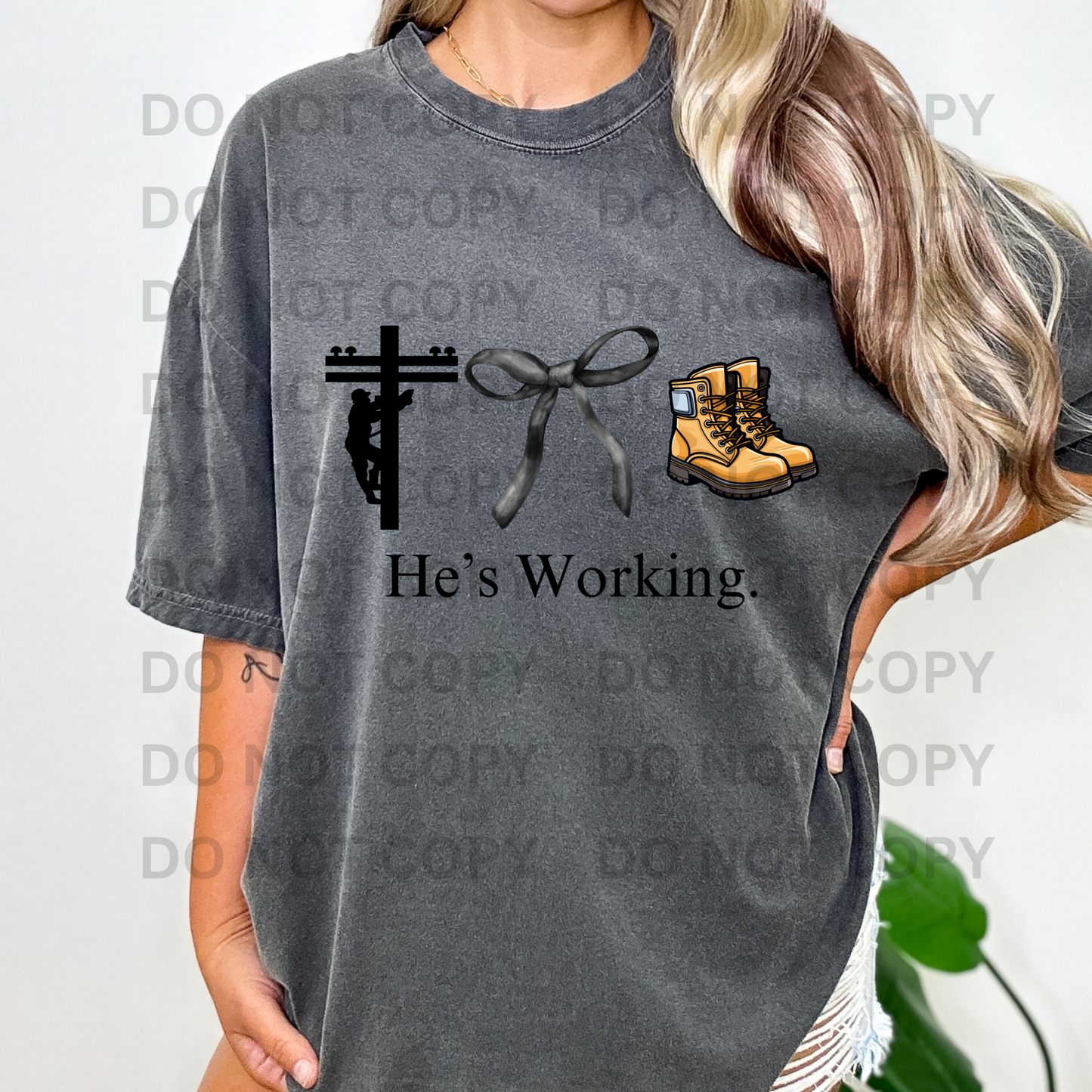He's Working - Lineman Full Color DTF Transfer