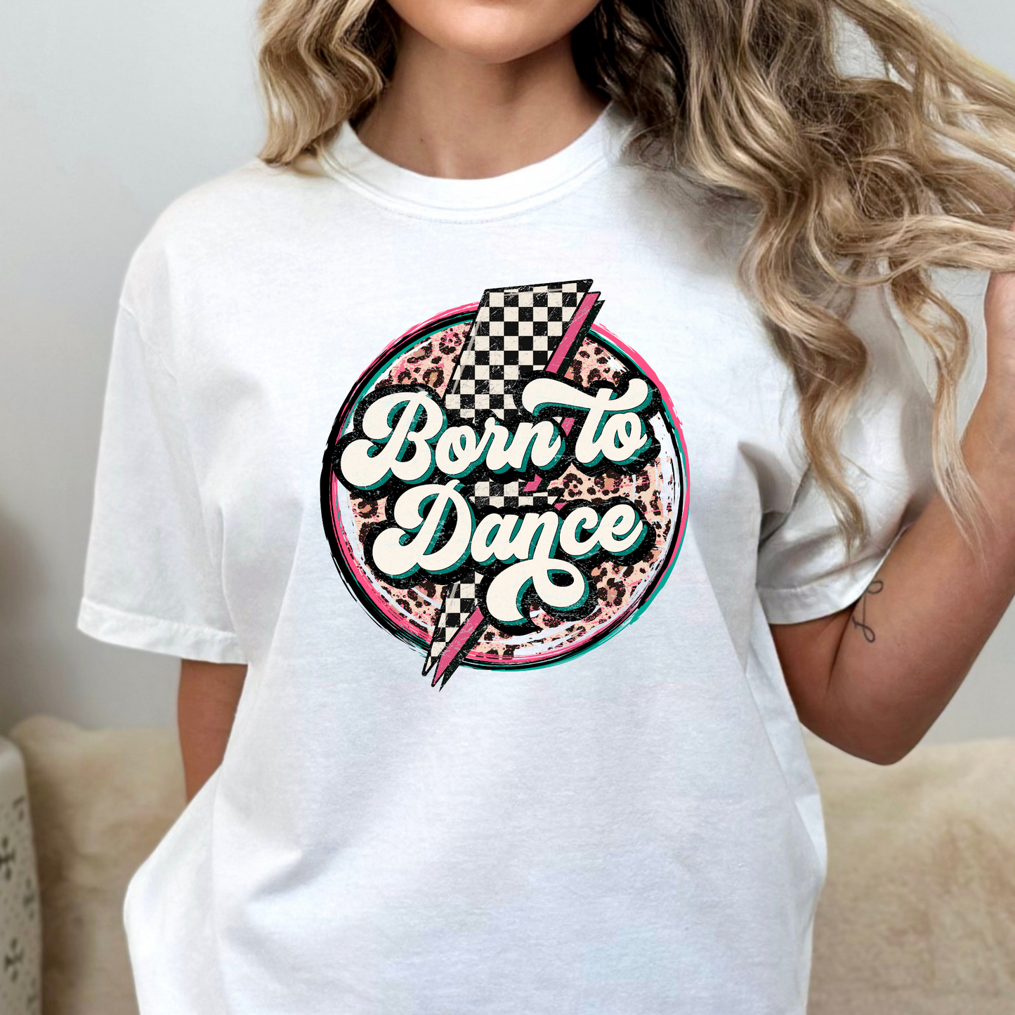 Born To Dance Full Color DTF Transfer