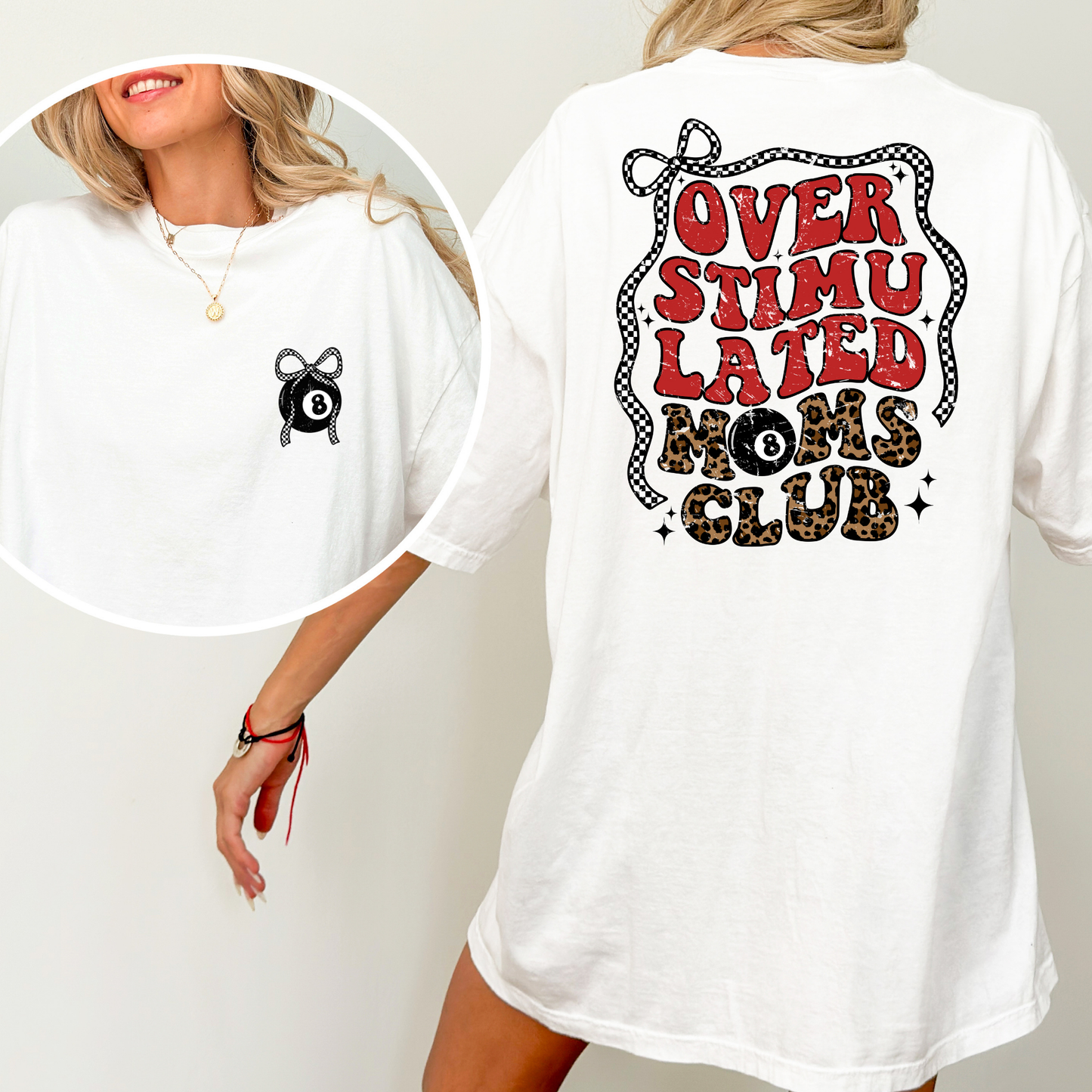 Overstimulated Moms Club Full Color DTF Transfer