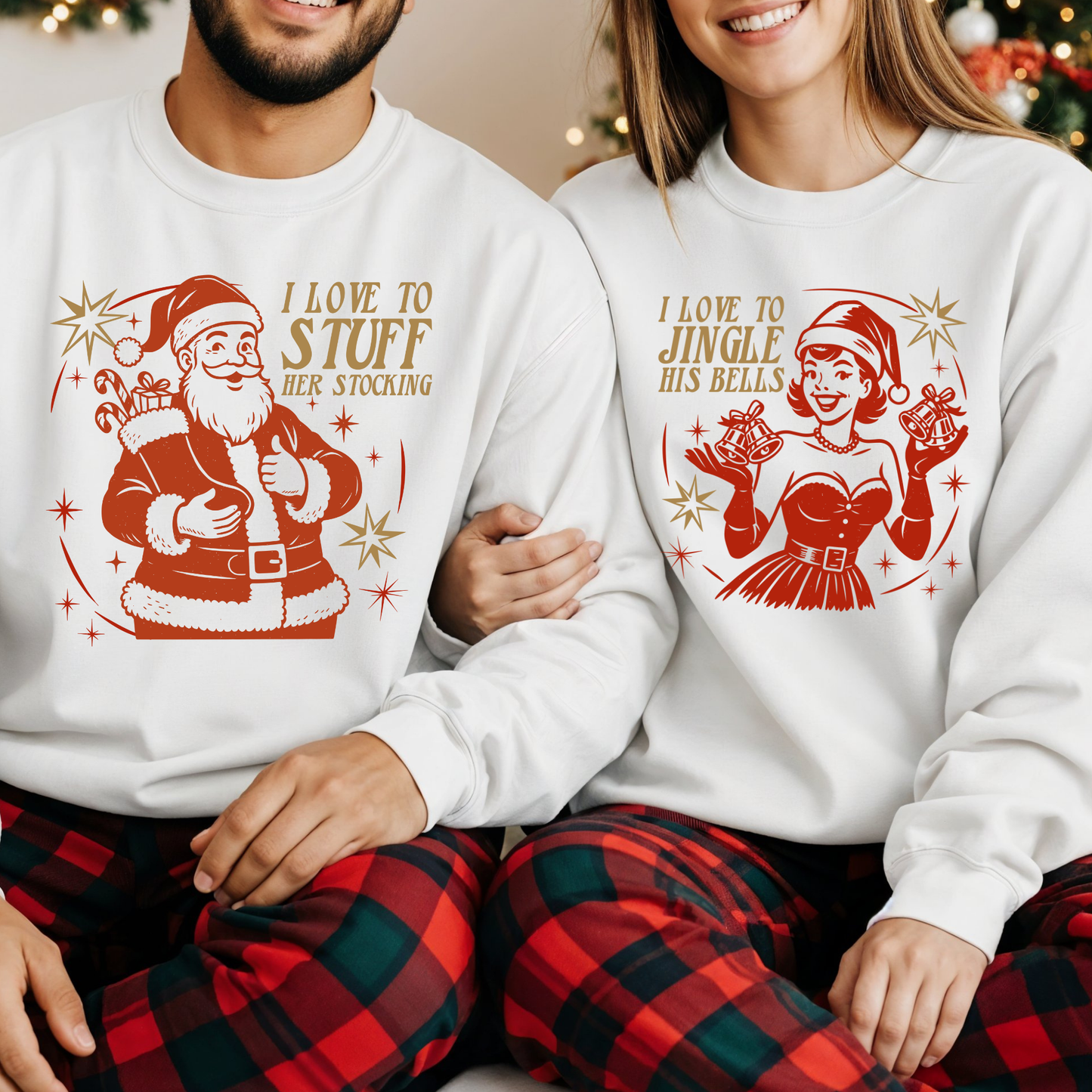 I Love To Stuff Her Stocking - I Love To Jingle His Bells (Couples Christmas) Full Color DTF Transfer