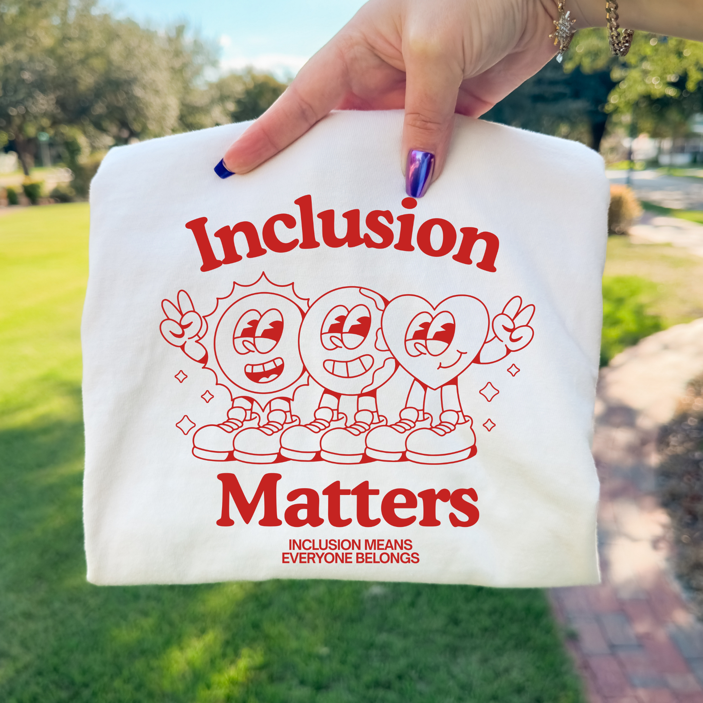 Inclusion Matters Full Color DTF Transfer