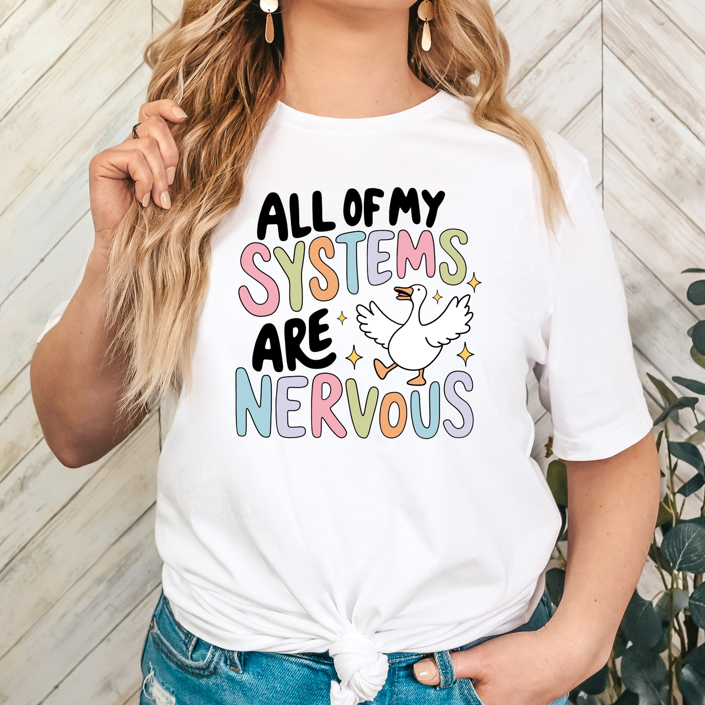 All Of My Systems Are Nervous Full Color DTF Transfer