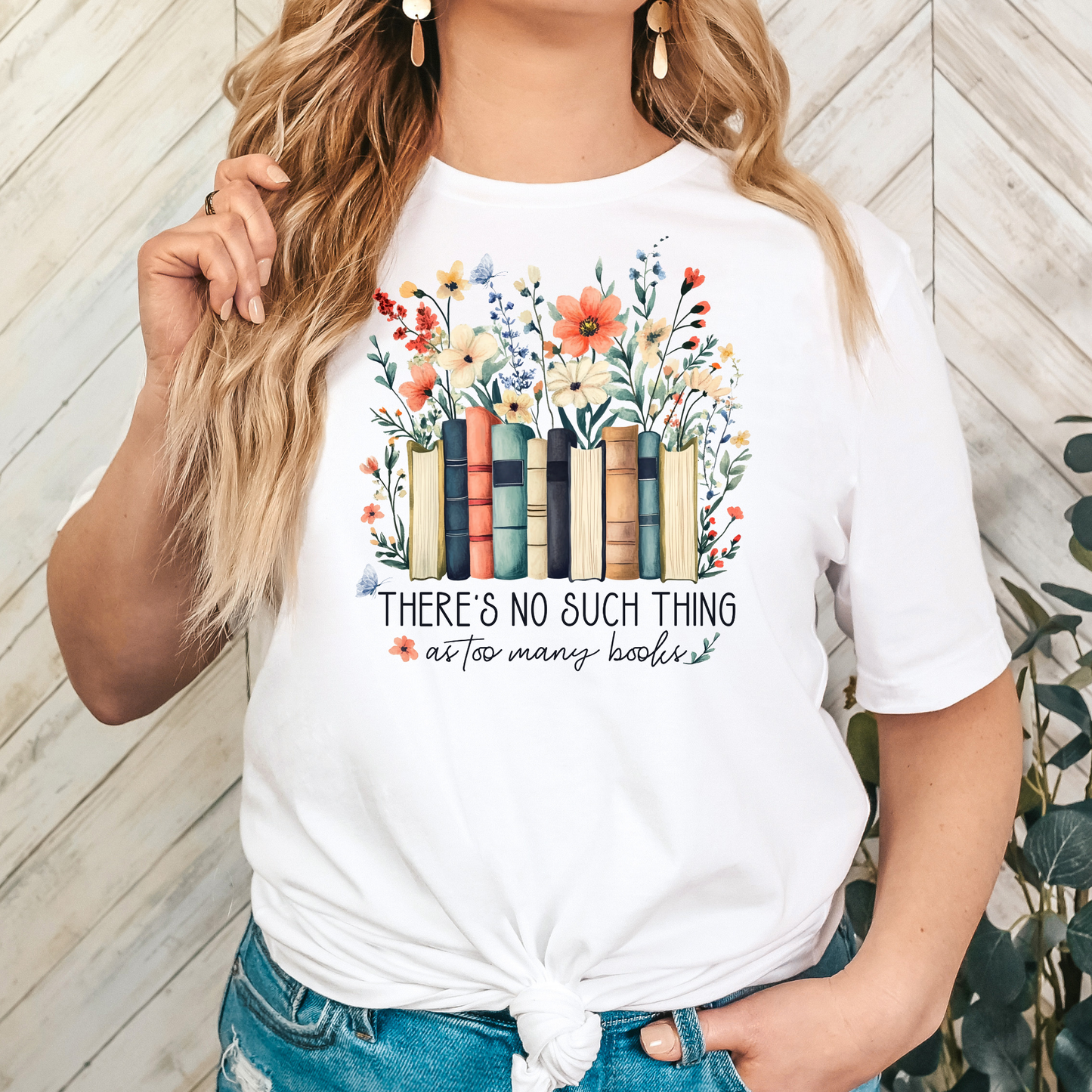 There's No Such Thing As Too Many Books Full Color DTF Transfer