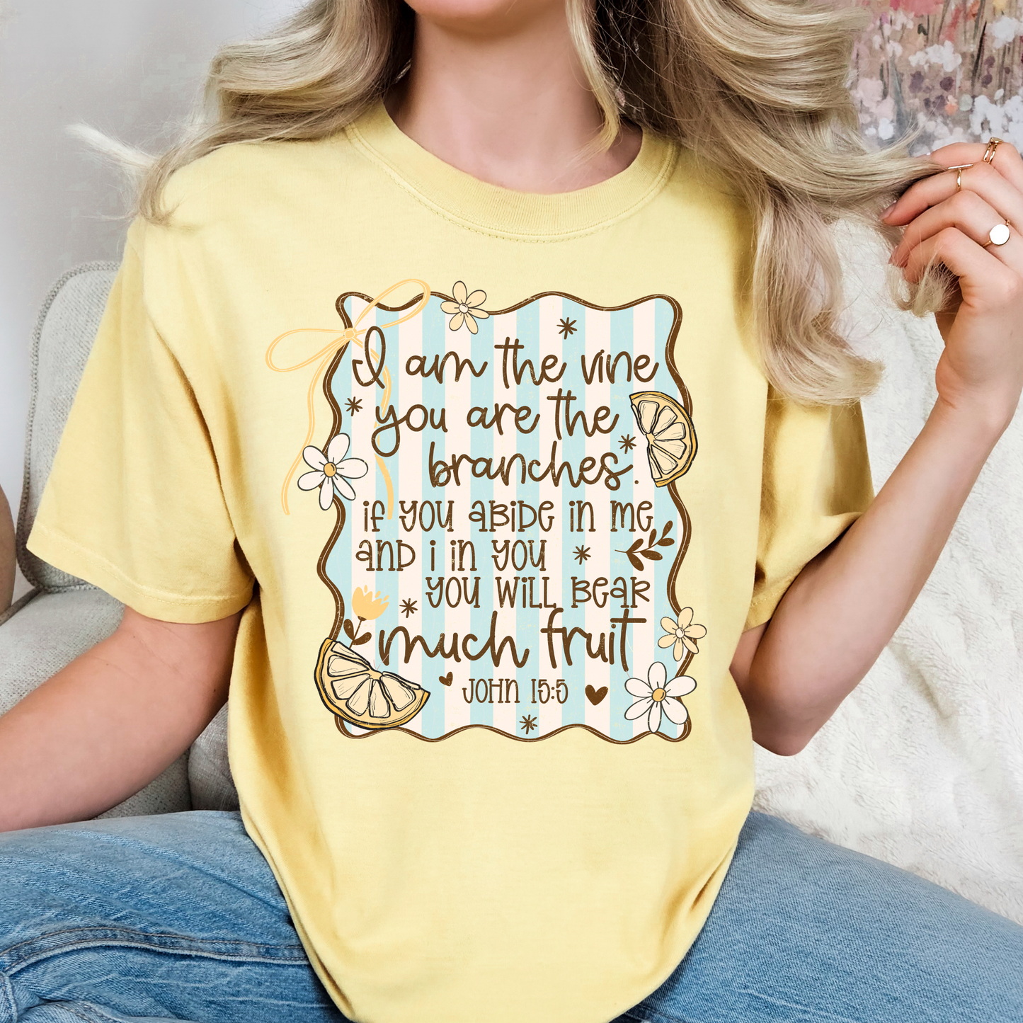 Im The Vine You Are The Branches Full Color DTF Transfer