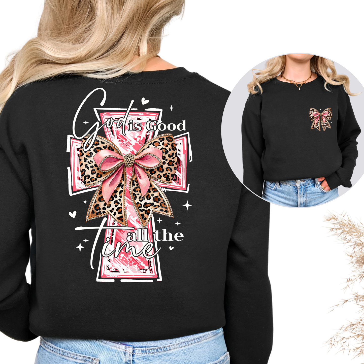 God Is Good All The Time Full Color DTF Transfer