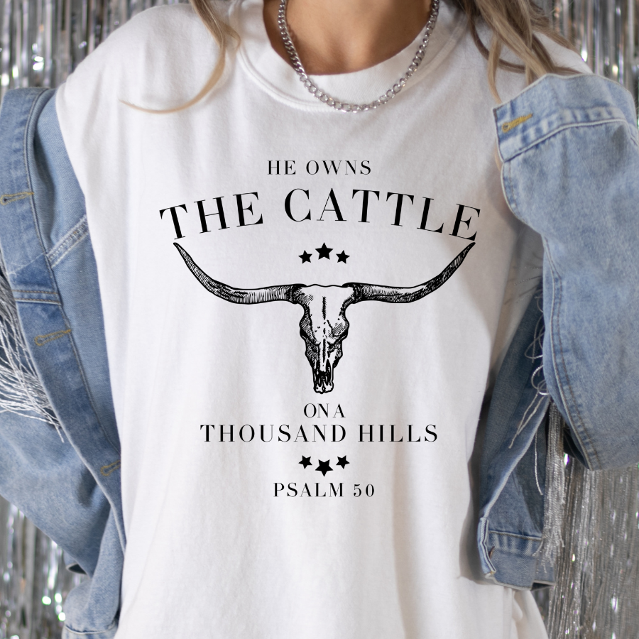 He Owns The Cattle On A Thousand Hills Psalm 50 Full Color DTF Transfer