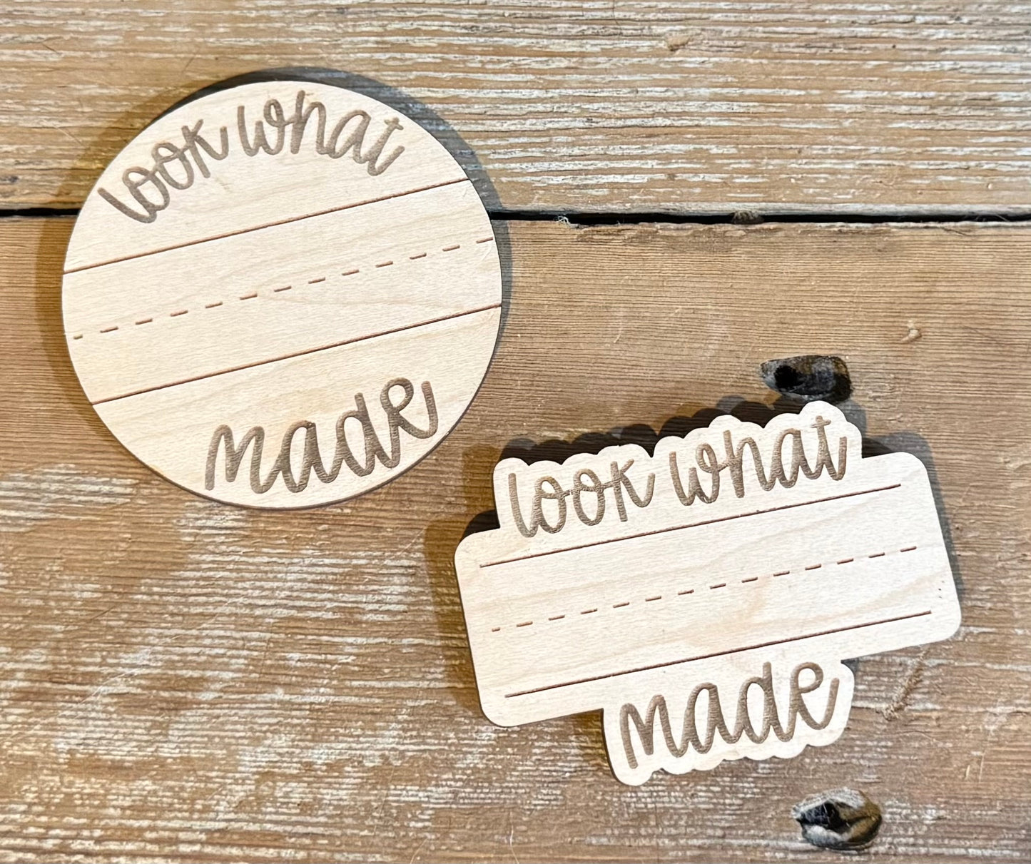 Look What I Made Magnet (MULTI SHAPE OPTIONS) CLEANED/UNCLEANED OPTIONS