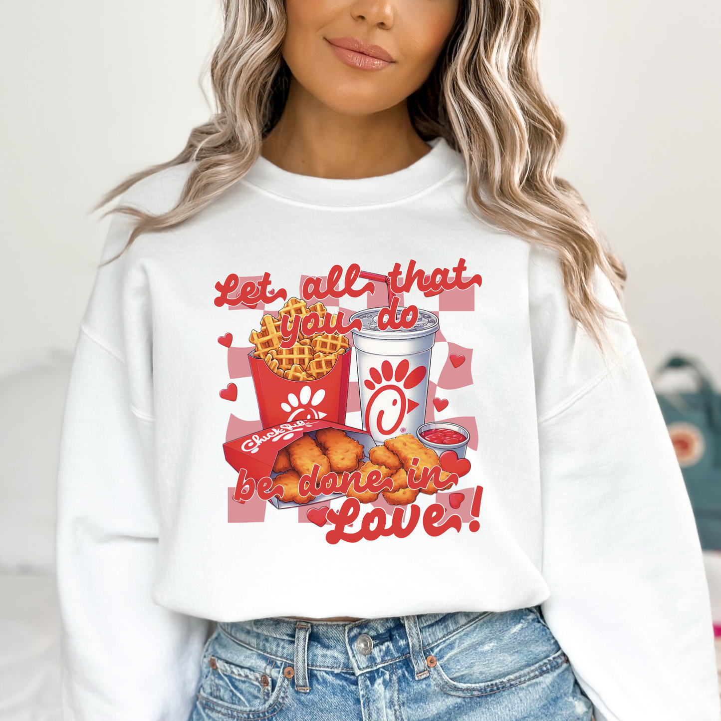 Let All You Do Be Done In Love (Chick Fil A) Full Color DTF Transfer