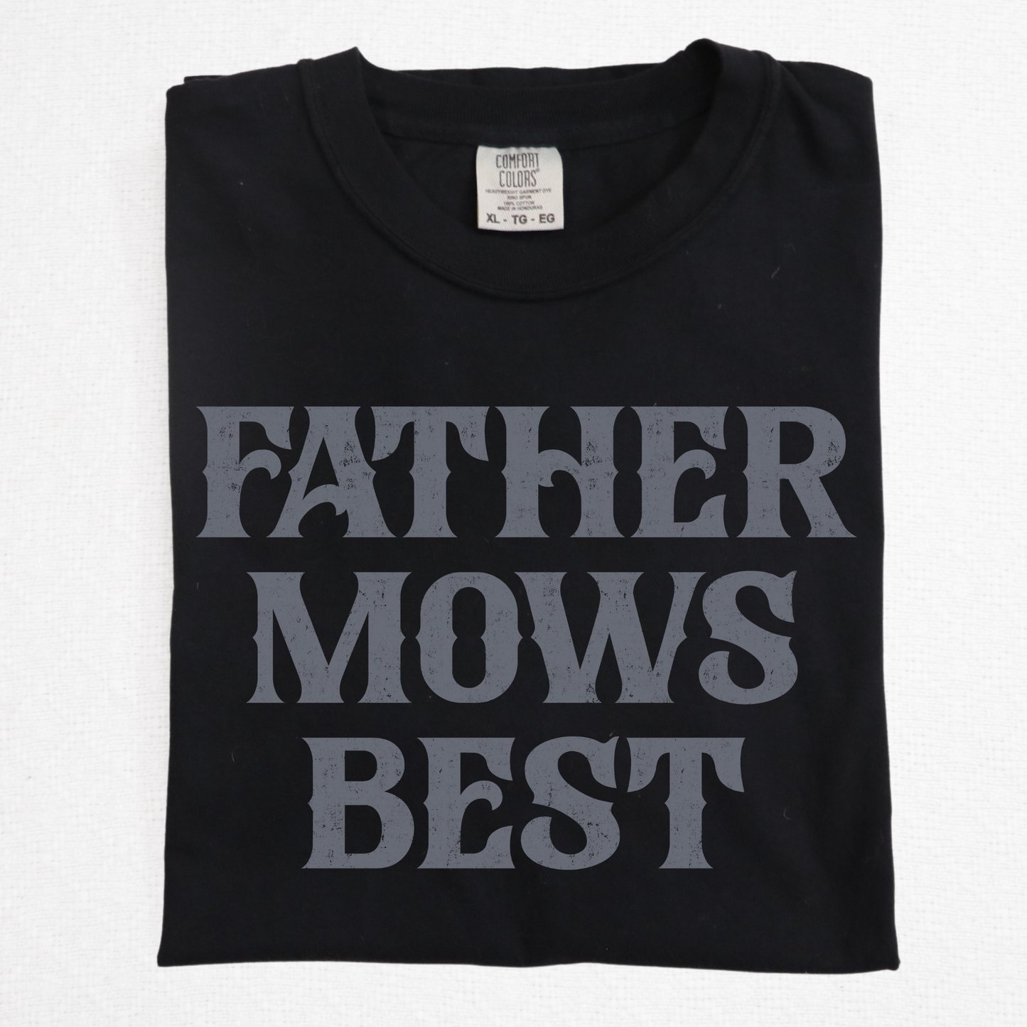 Father Mows Best Full Color DTF Transfer