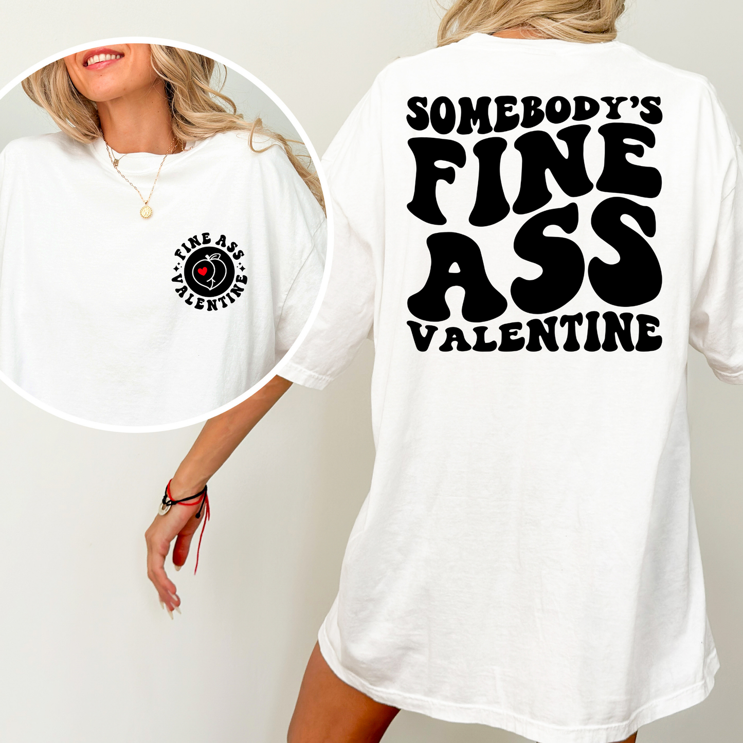 Somebody's Fine Ass Valentine Full Color DTF Transfer