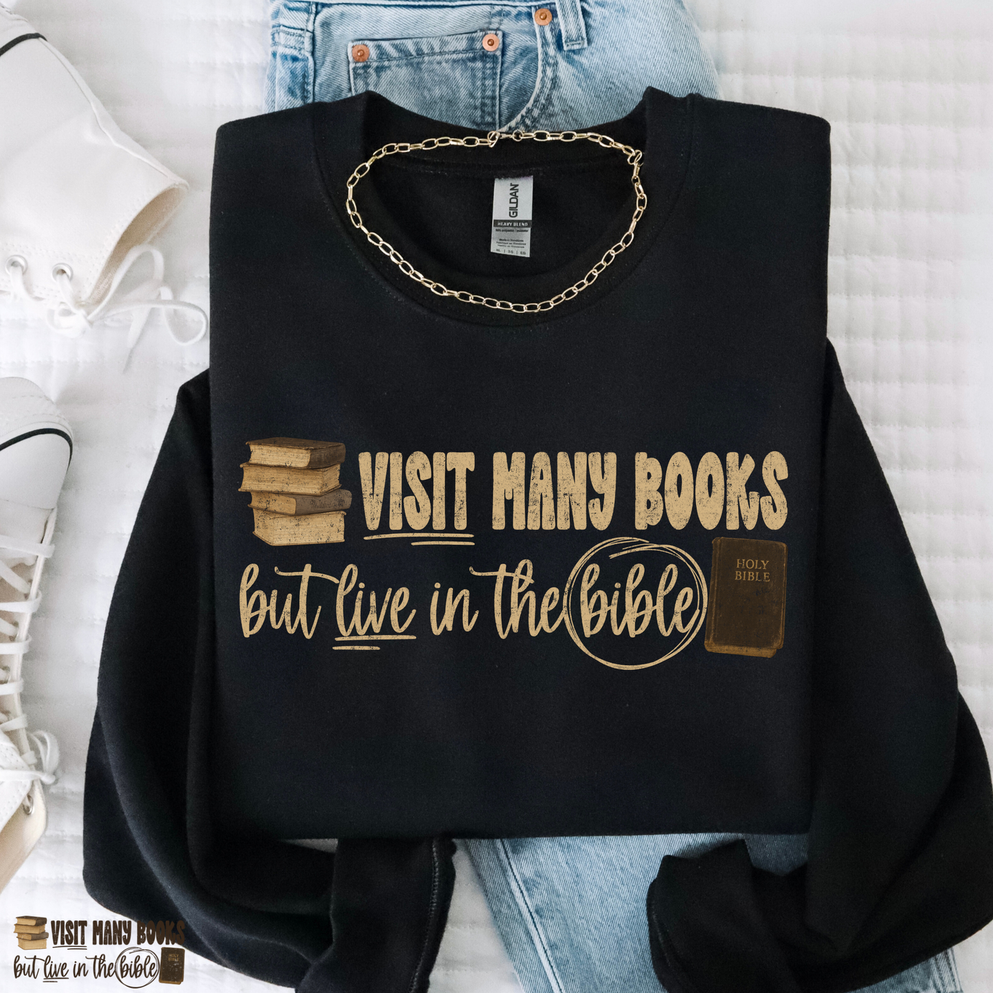 Visit Many Books But Live In The Bible Full Color DTF Transfer