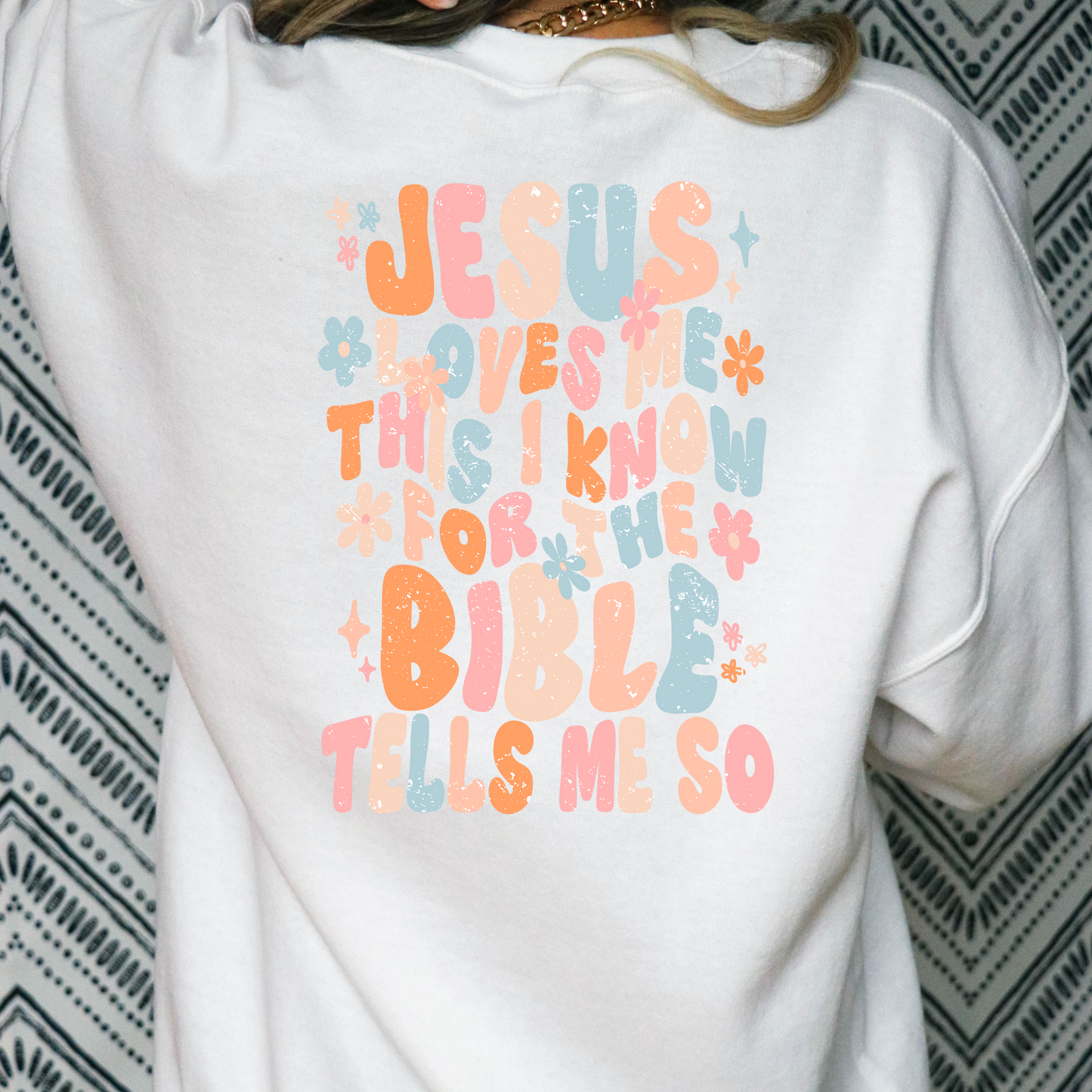 Jesus Loves Me This I Know Full Color DTF Transfers