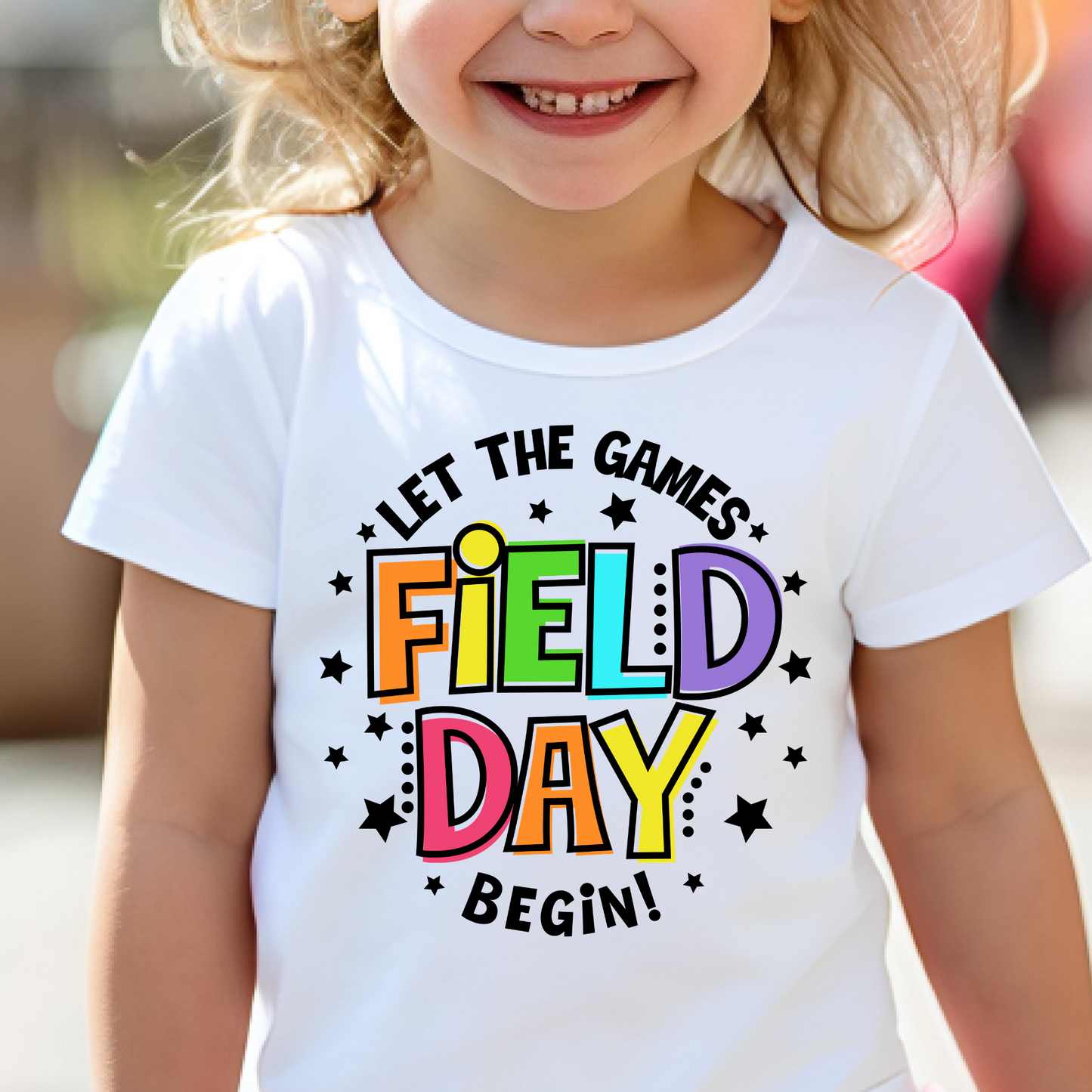 Field Day Let the Games Begin Full Color DTF Transfer