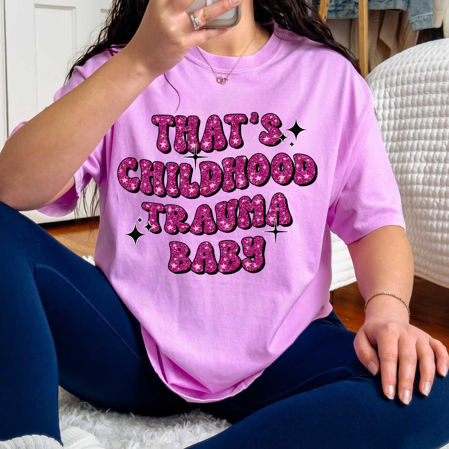 That's Childhood Trauma Baby Full Color DTF Transfer