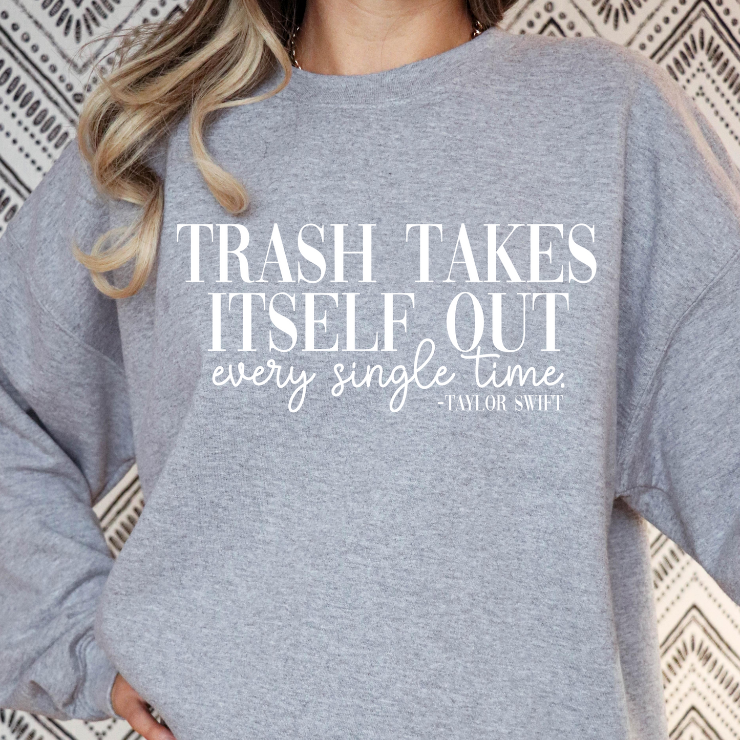 Trash Takes Itself Out - Taylor Swift Full Color DTF Transfer