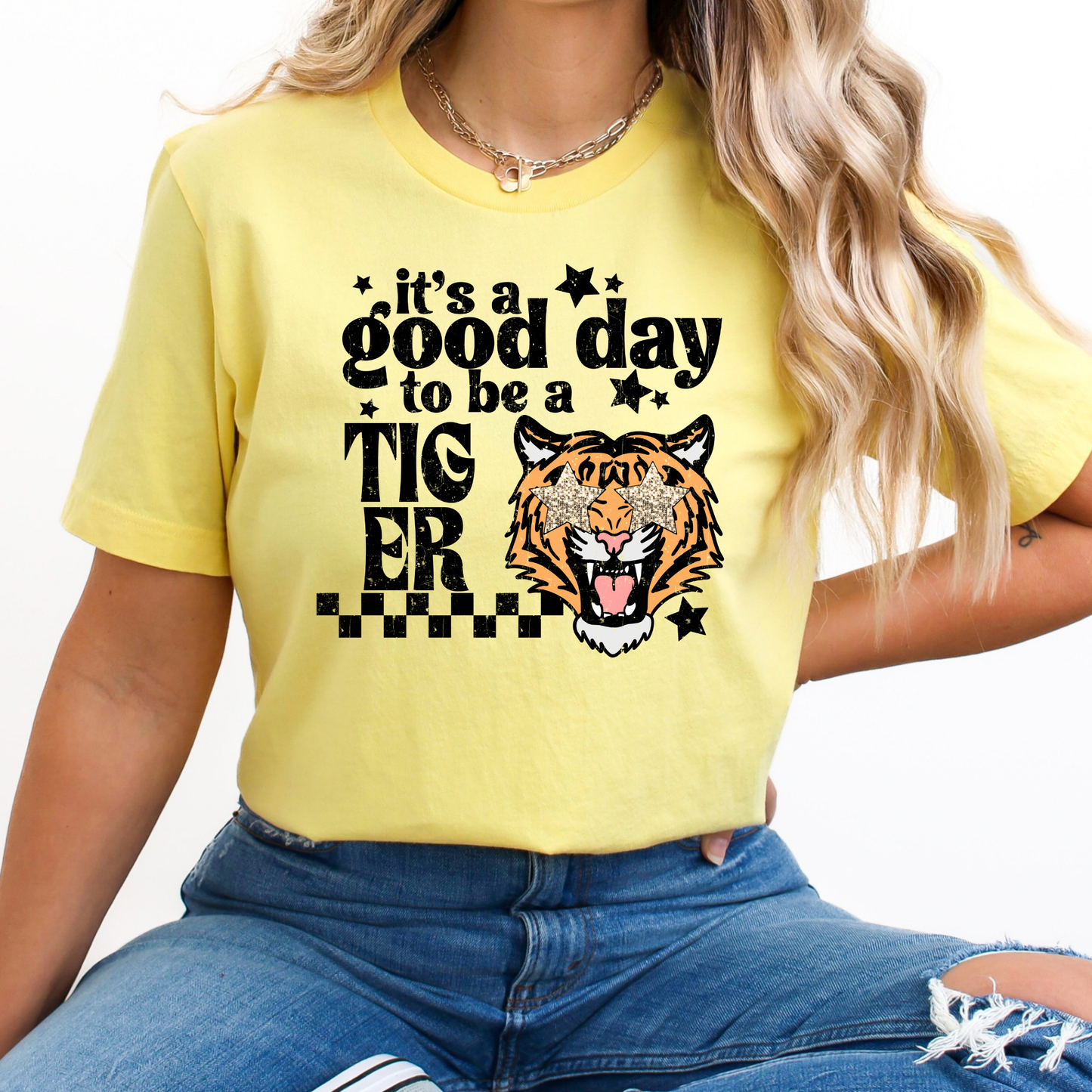 Its A Good Day To Be A Tiger Full Color DTF Transfer