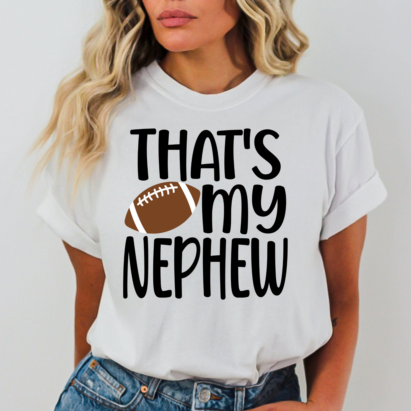 That's My Nephew (Football) Full Color DTF Transfer