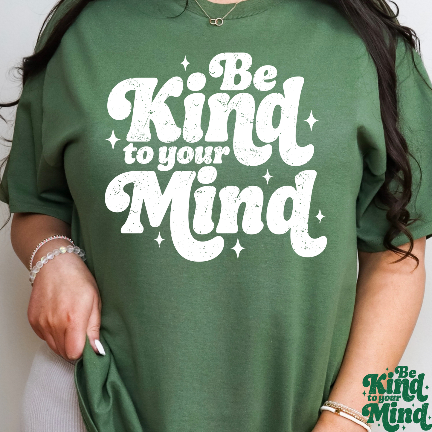 Be Kind To Your Mind Full Color DTF Transfer