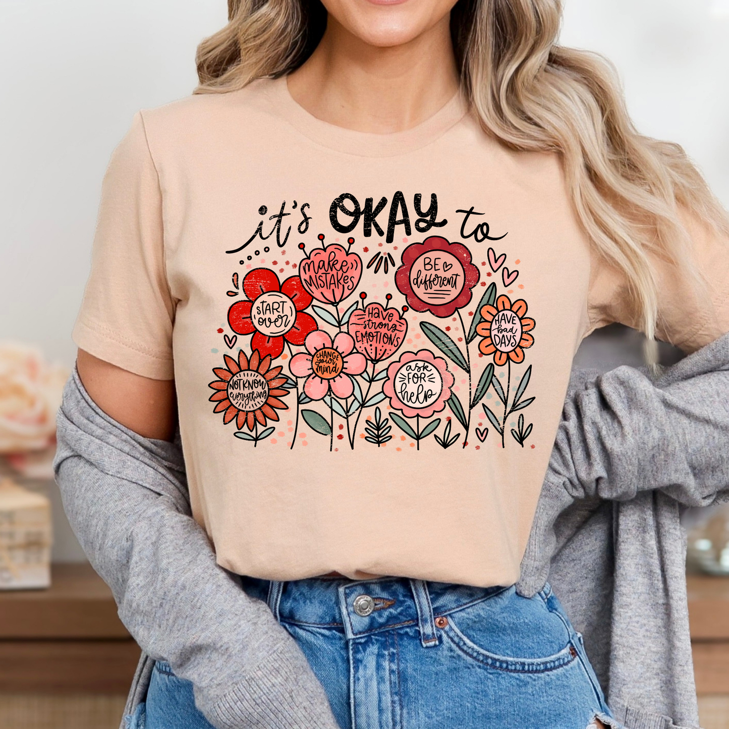 Its Okay To... Flowers Full Color DTF Transfer