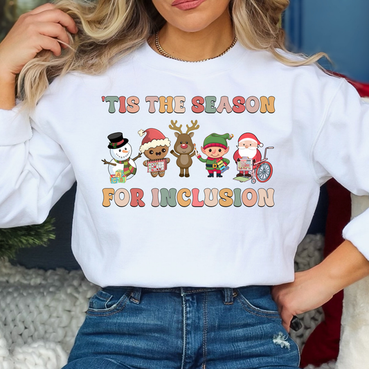 Tis The Season For Inclusion Full Color DTF Transfer