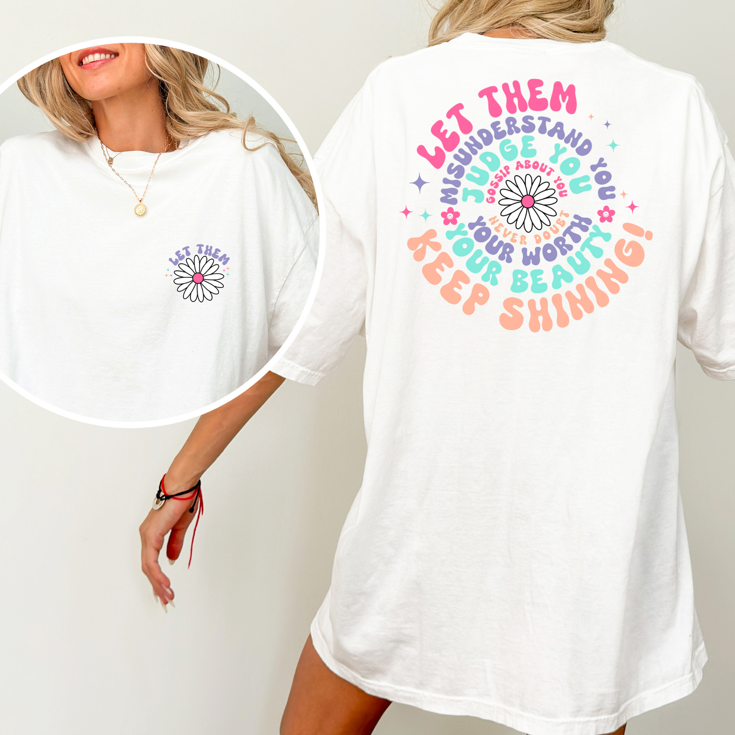 Let Them (Circle Design) Full Color DTF Transfer