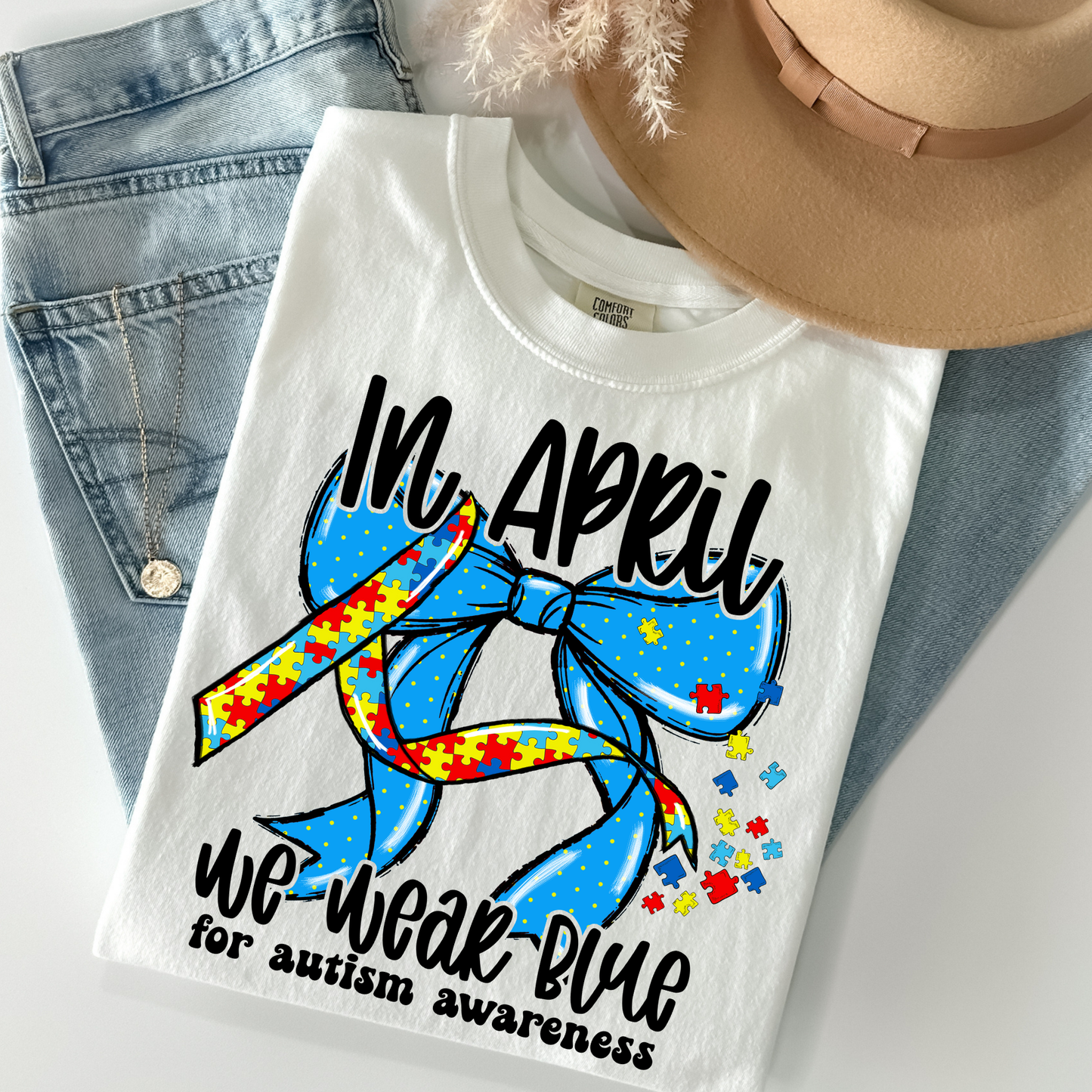 In April We Wear Blue For Autism Awareness Full Color DTF Transfer