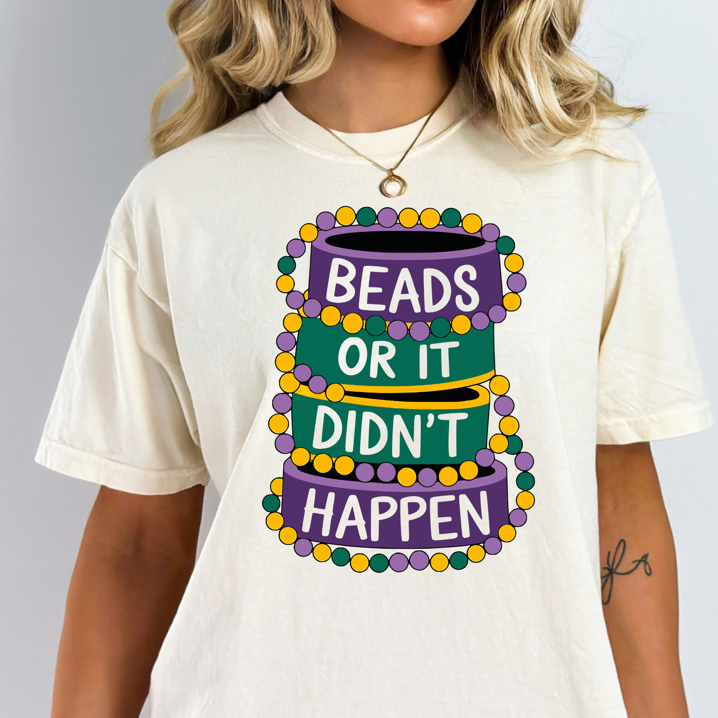 Beads Or It Didn't Happen Mardi Gras Full Color DTF Transfer