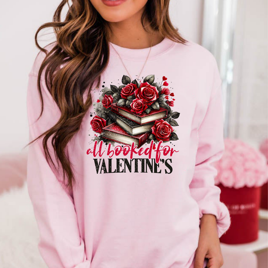 All Booked For Valentine's Full Color DTF Transfer