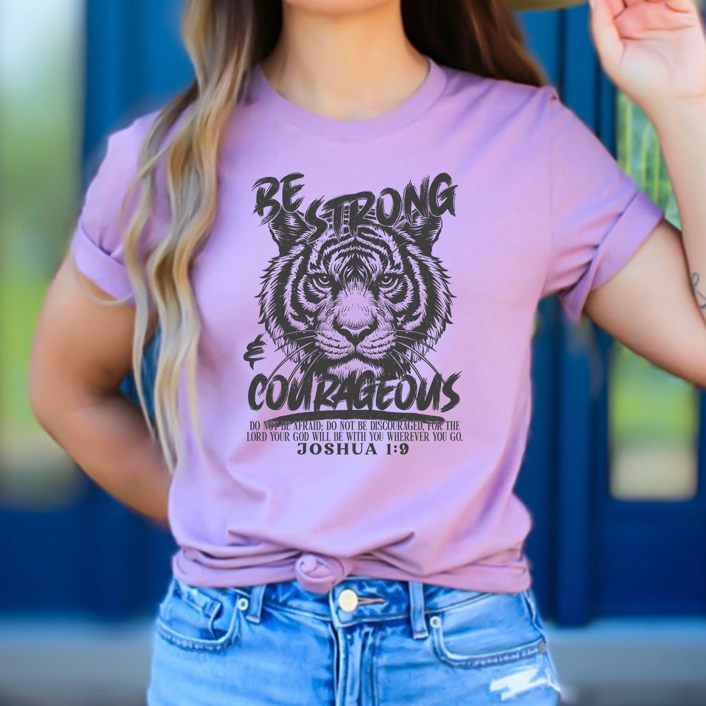 Be Strong & Courageous Full Color DTF Transfer