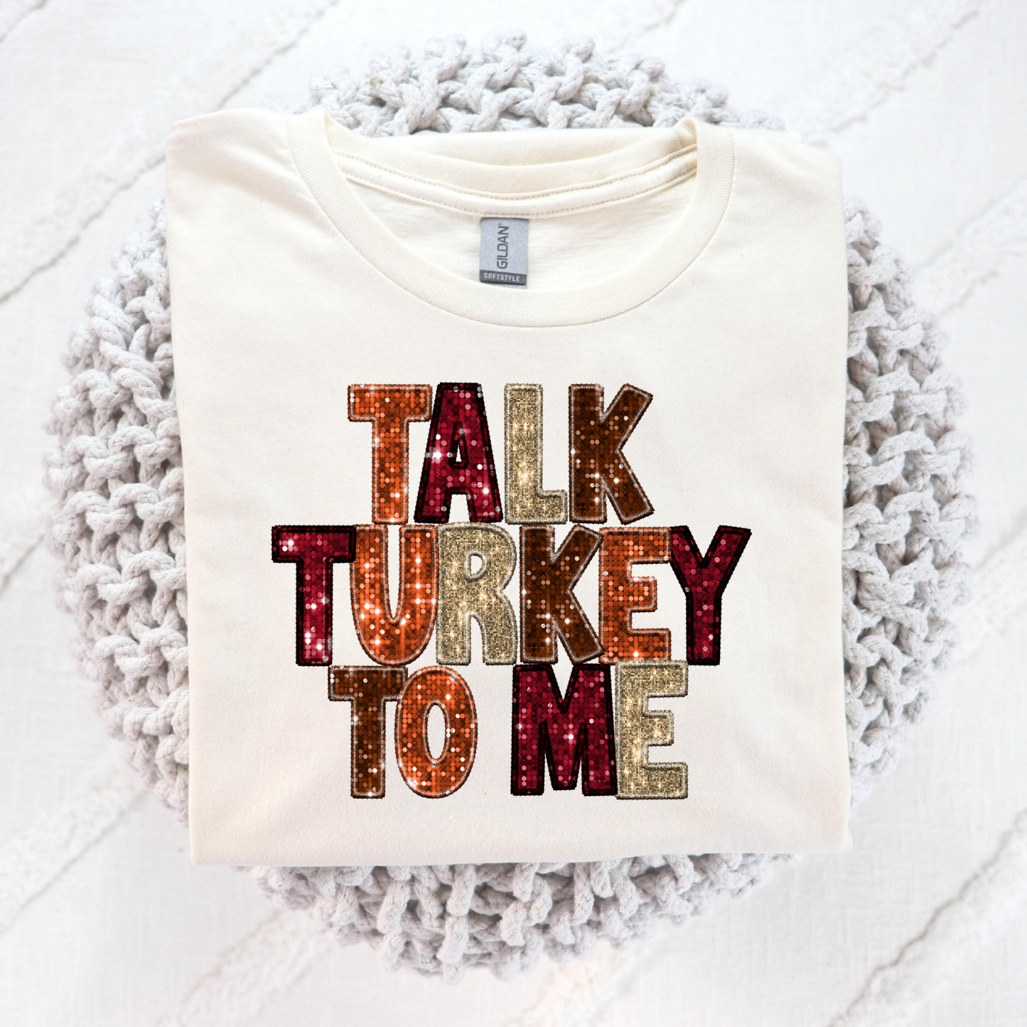 Talk Turkey To Me (Faux Glitter & Embroidery) Full Color DTF Transfer