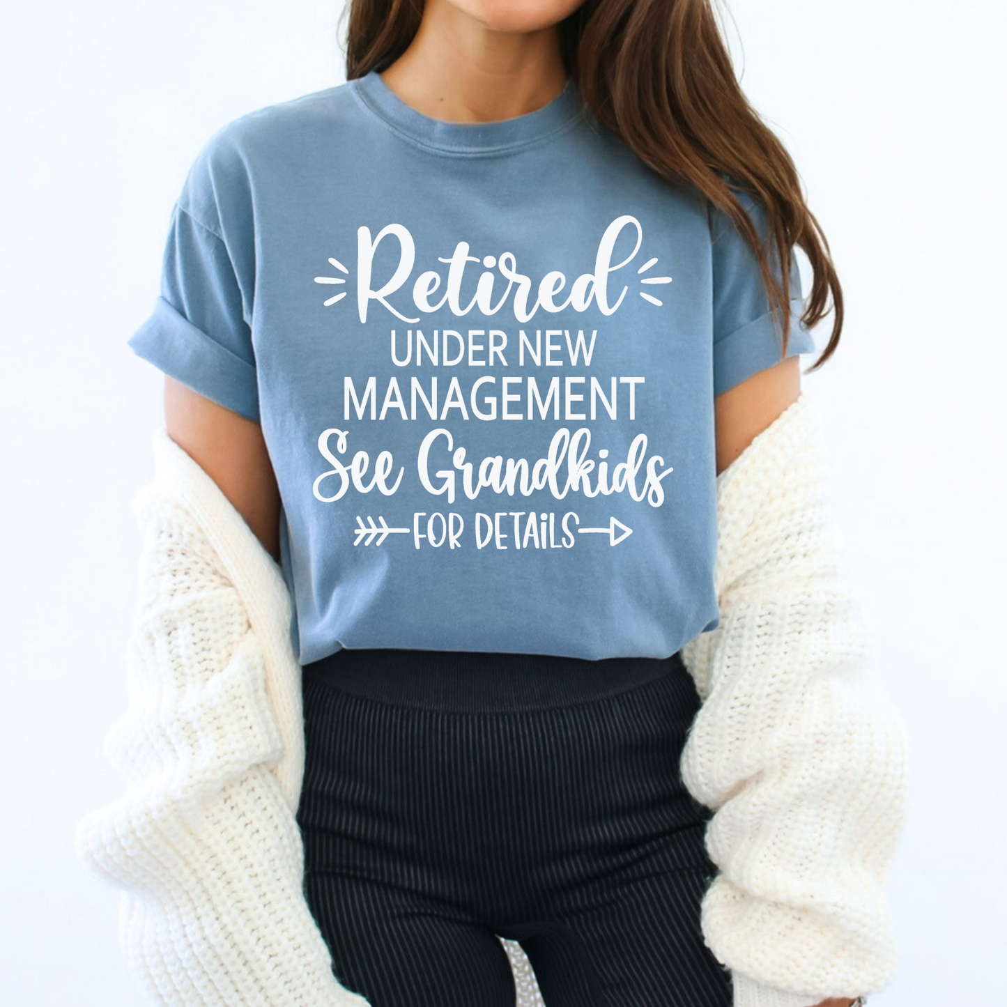 Retired Under New Management See Grandkids For Details Full Color DTF Transfer