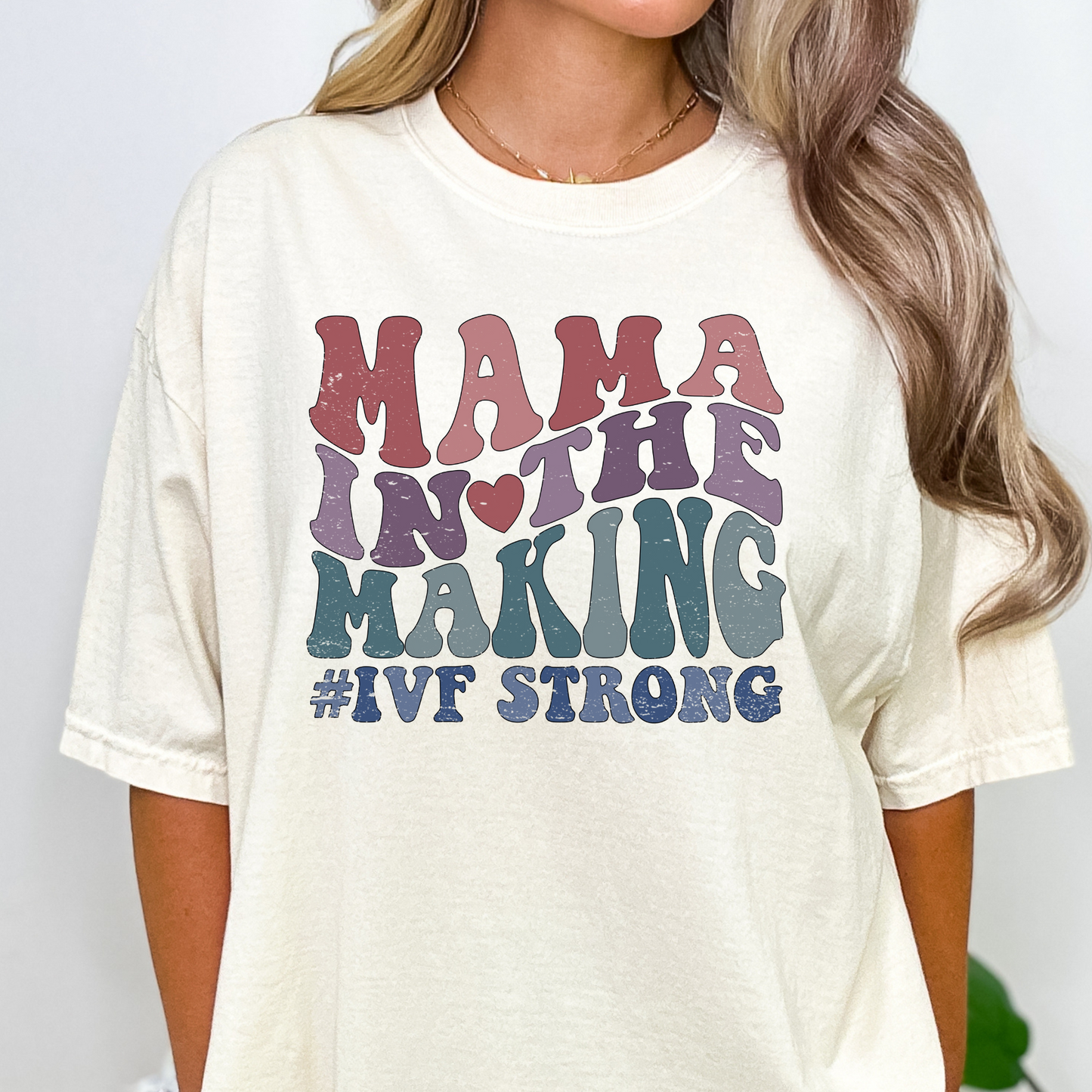 Mama In The Making IVF Strong Full Color DTF Transfer