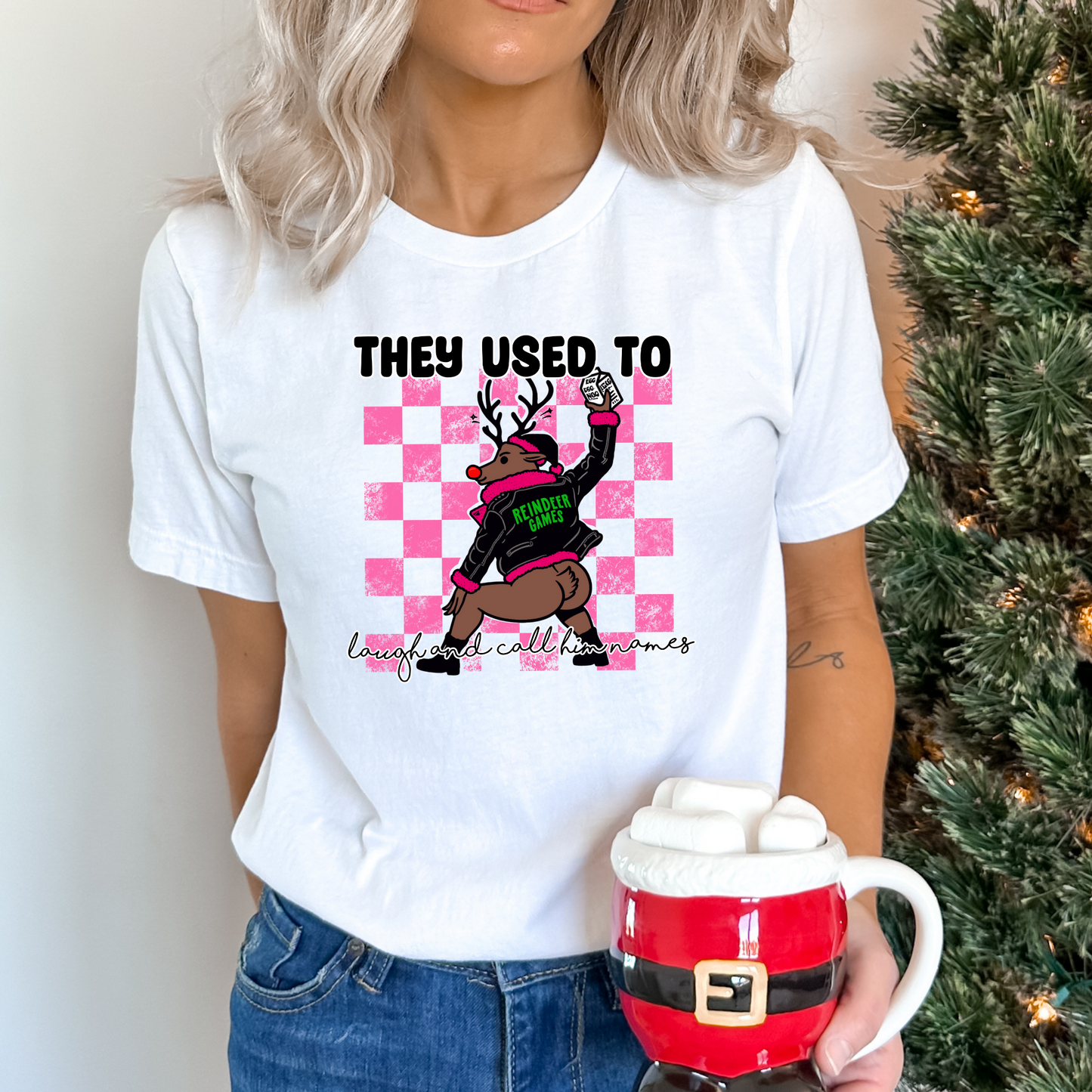 They Used To Laugh And Call Him Names (Twerking Reindeer) Full Color DTF Transfers