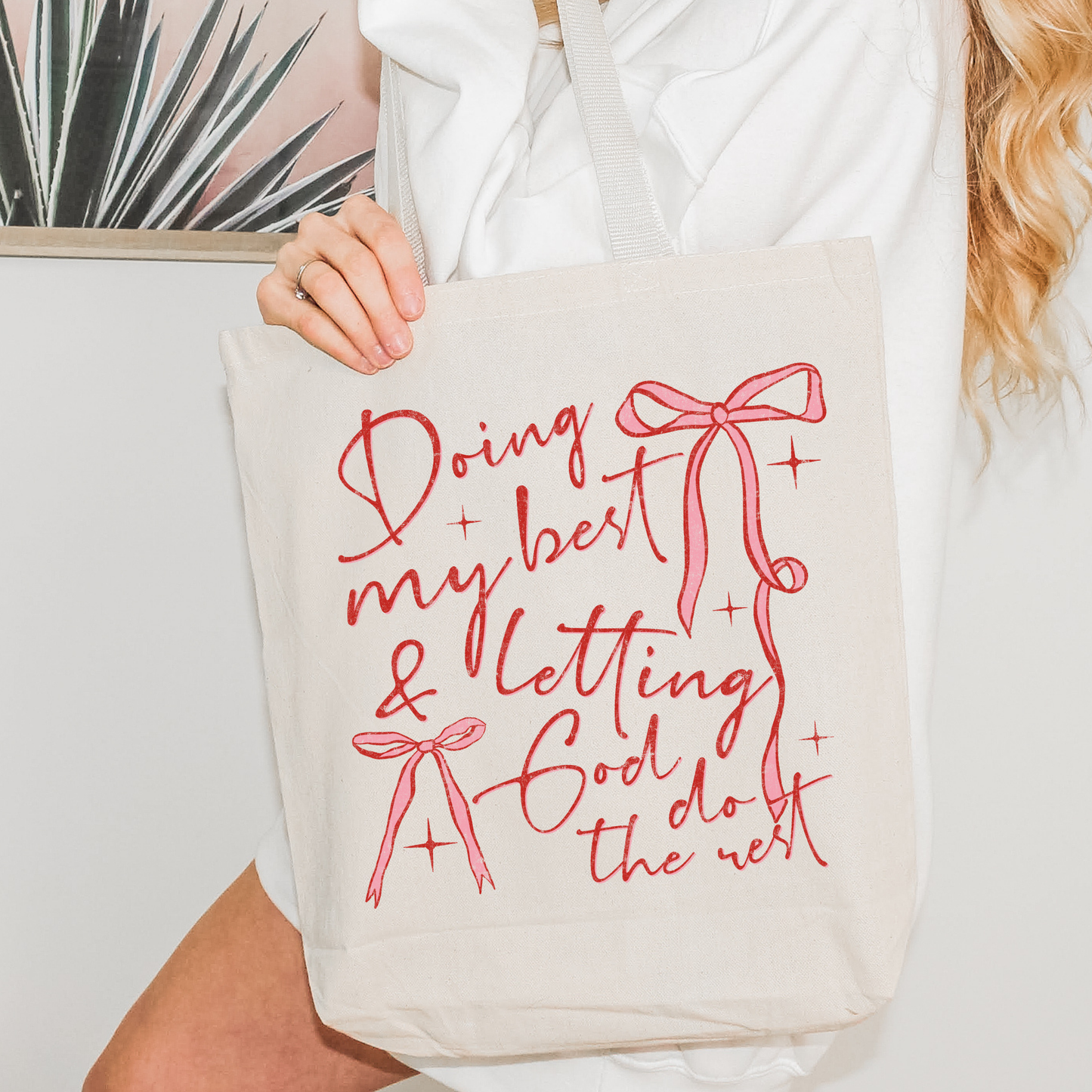 Doing My Best and Letting God Do The Rest Full Color DTF Transfer