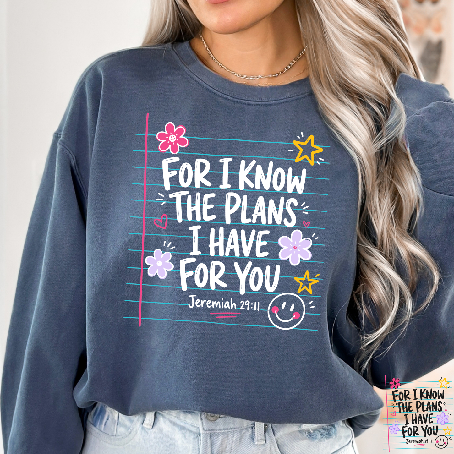 For I Know The Plans I Have For You Full Color DTF Transfer