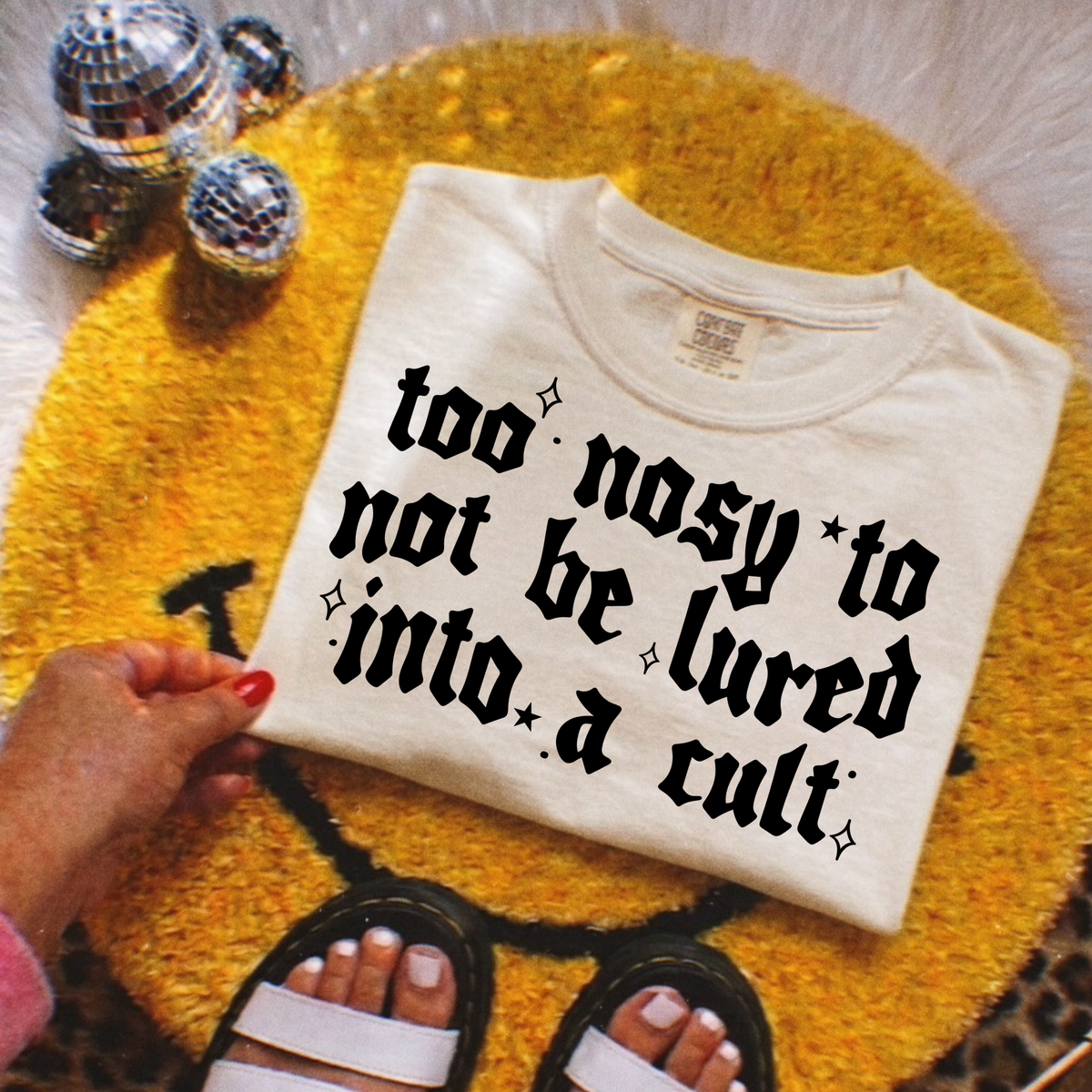 Too Nosy To Not Be Lured Into a Cult Full Color DTF Transfer