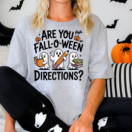 Are You Fall-o-ween Directions Full Color DTF Transfer