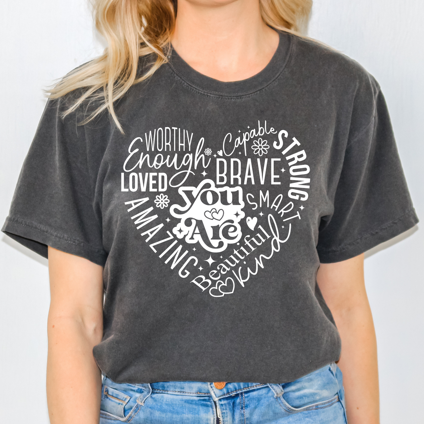 You are (Heart) Full Color DTF Transfer