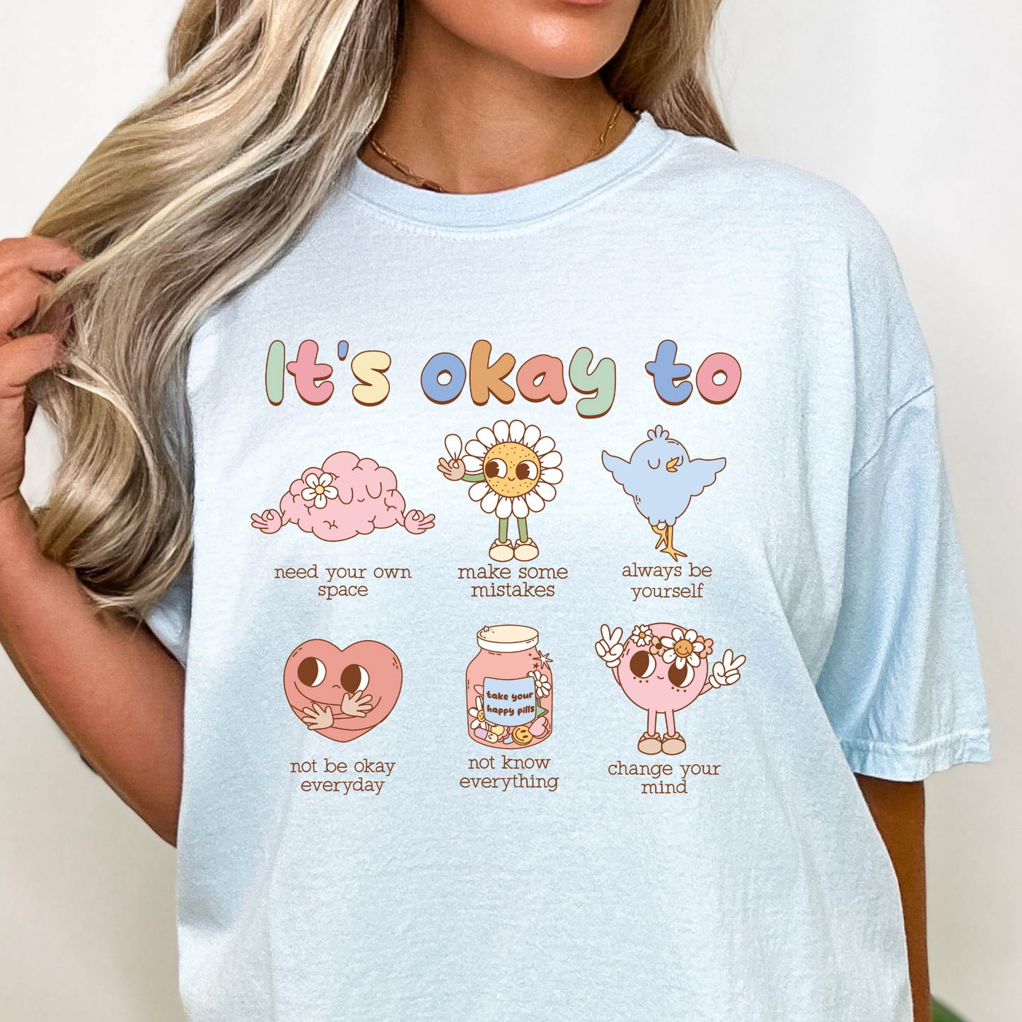 It's Okay To Full Color DTF Transfer