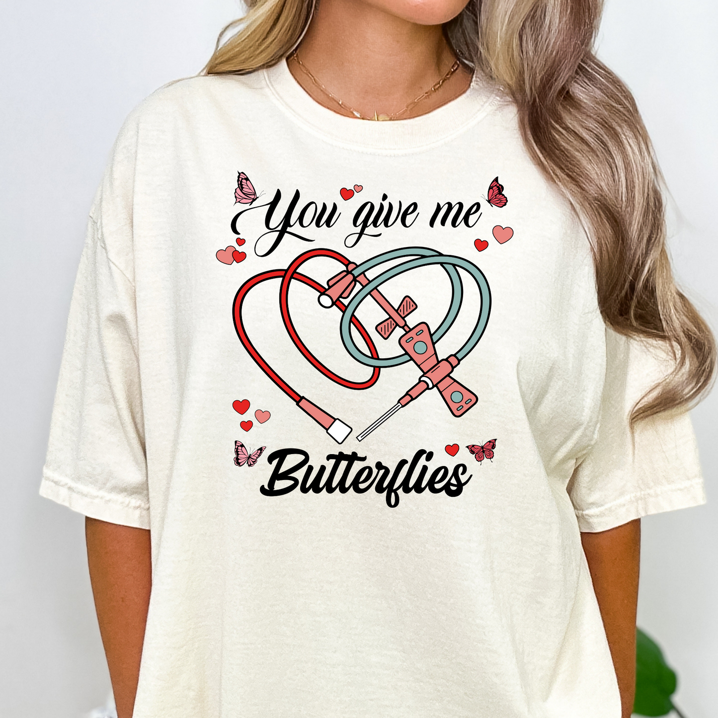 You Give Me Butterflies Phlebotomy - Phlebotomist Full Color DTF Transfer