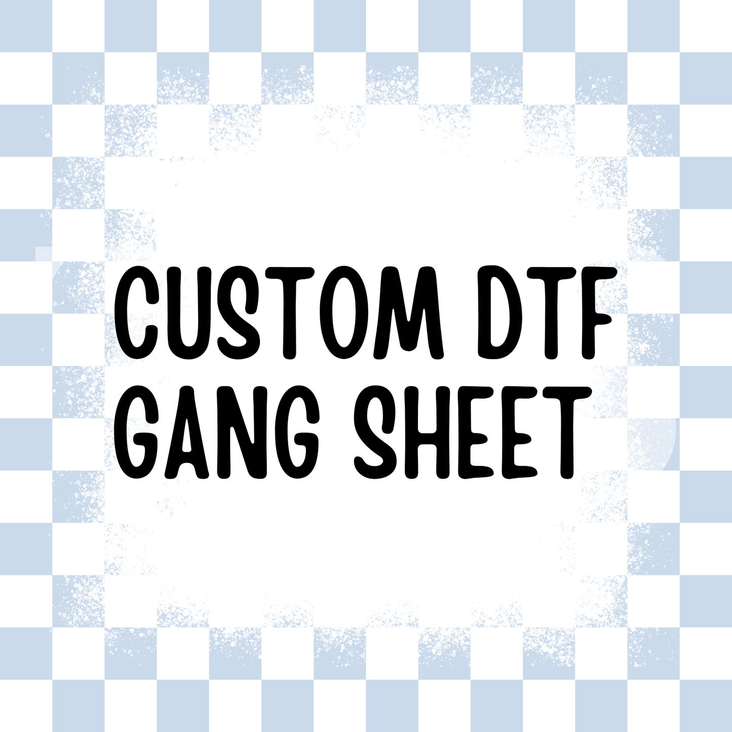 Custom GANG SHEET (Multi Size Options) Full Color DTF Transfers