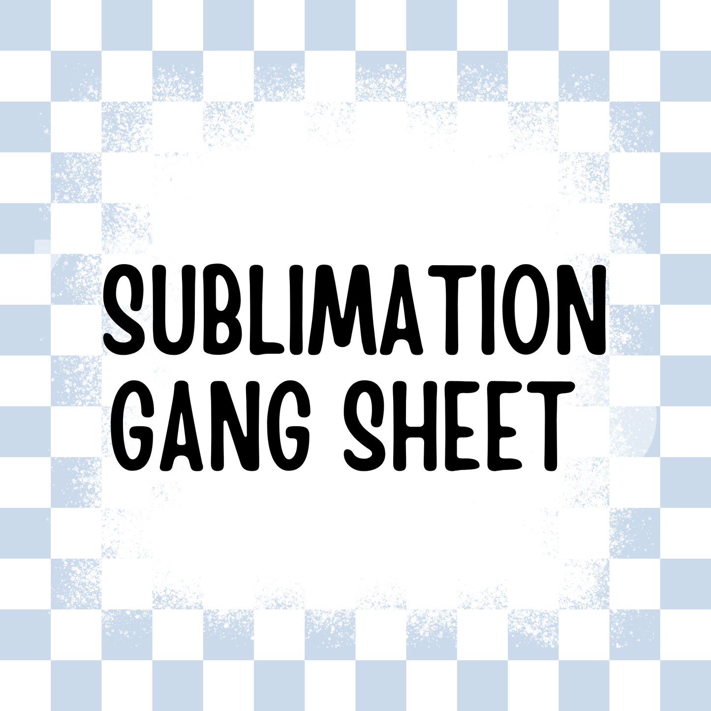 Sublimation GANG SHEET (Multi Size Options) Full Color DTF Transfers