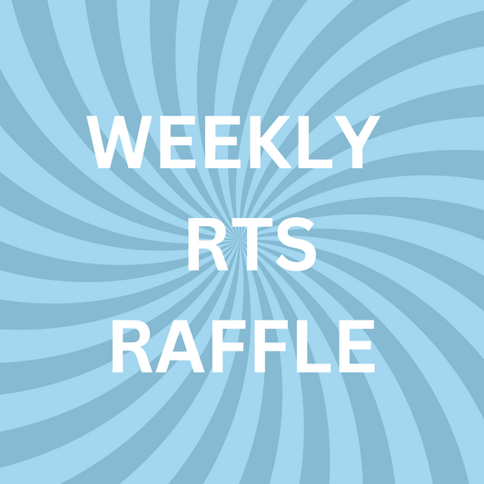 WEEKLY RTS RAFFLE ($50 VALUE + FREE SHIPPING )